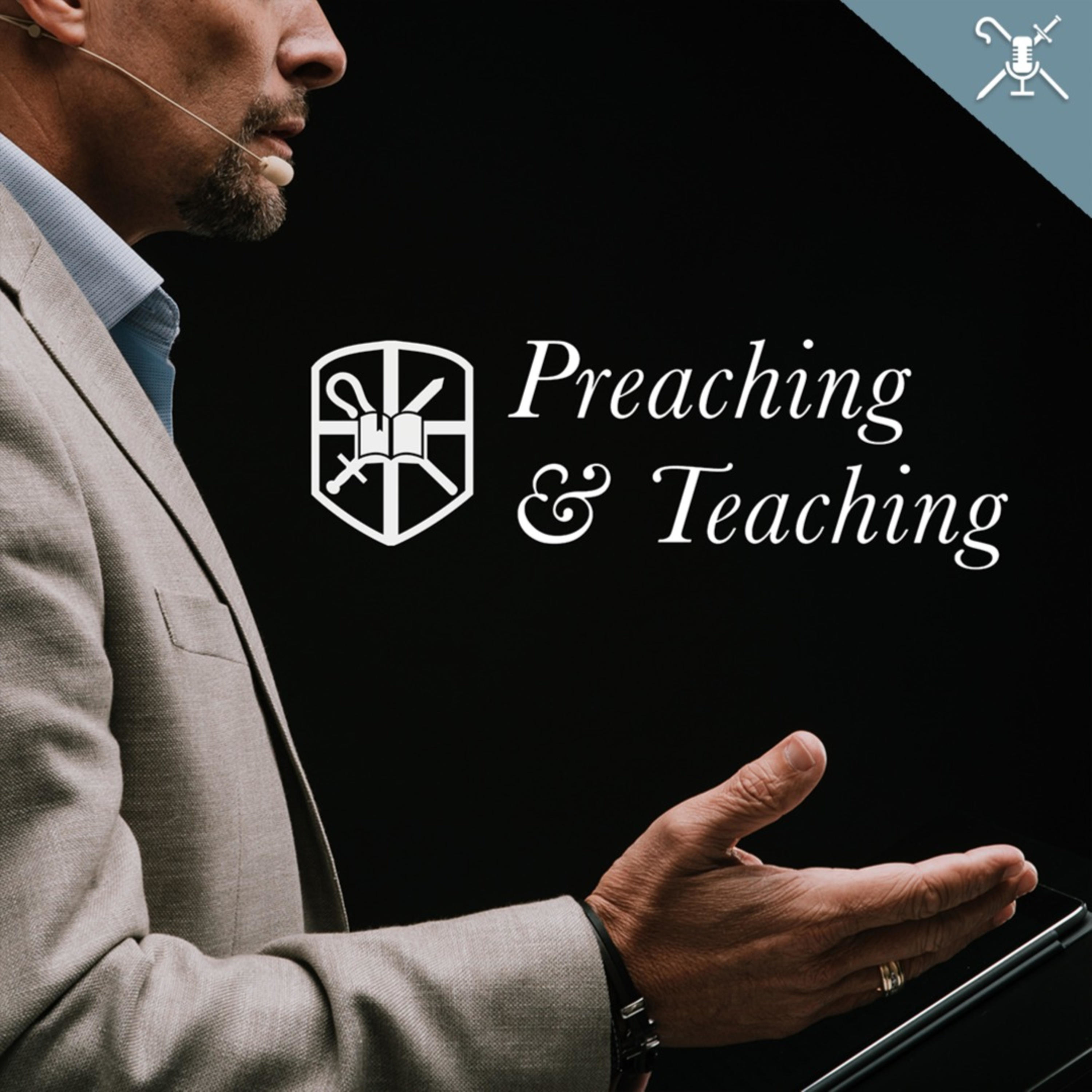 Preaching & Teaching 