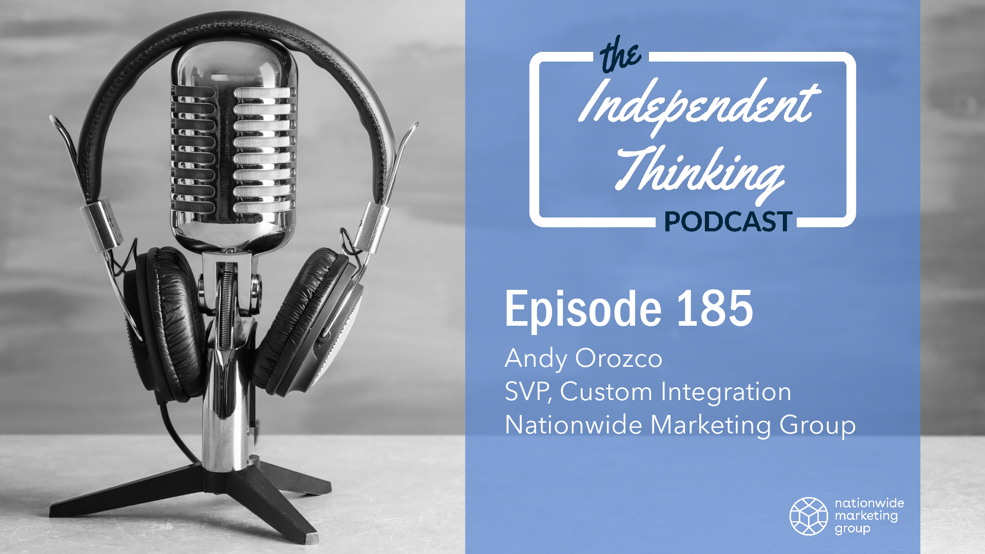 ⁣185: One Year In, Andy Orozco Recaps How NMG’s Custom Integration Division Keeps Innovating