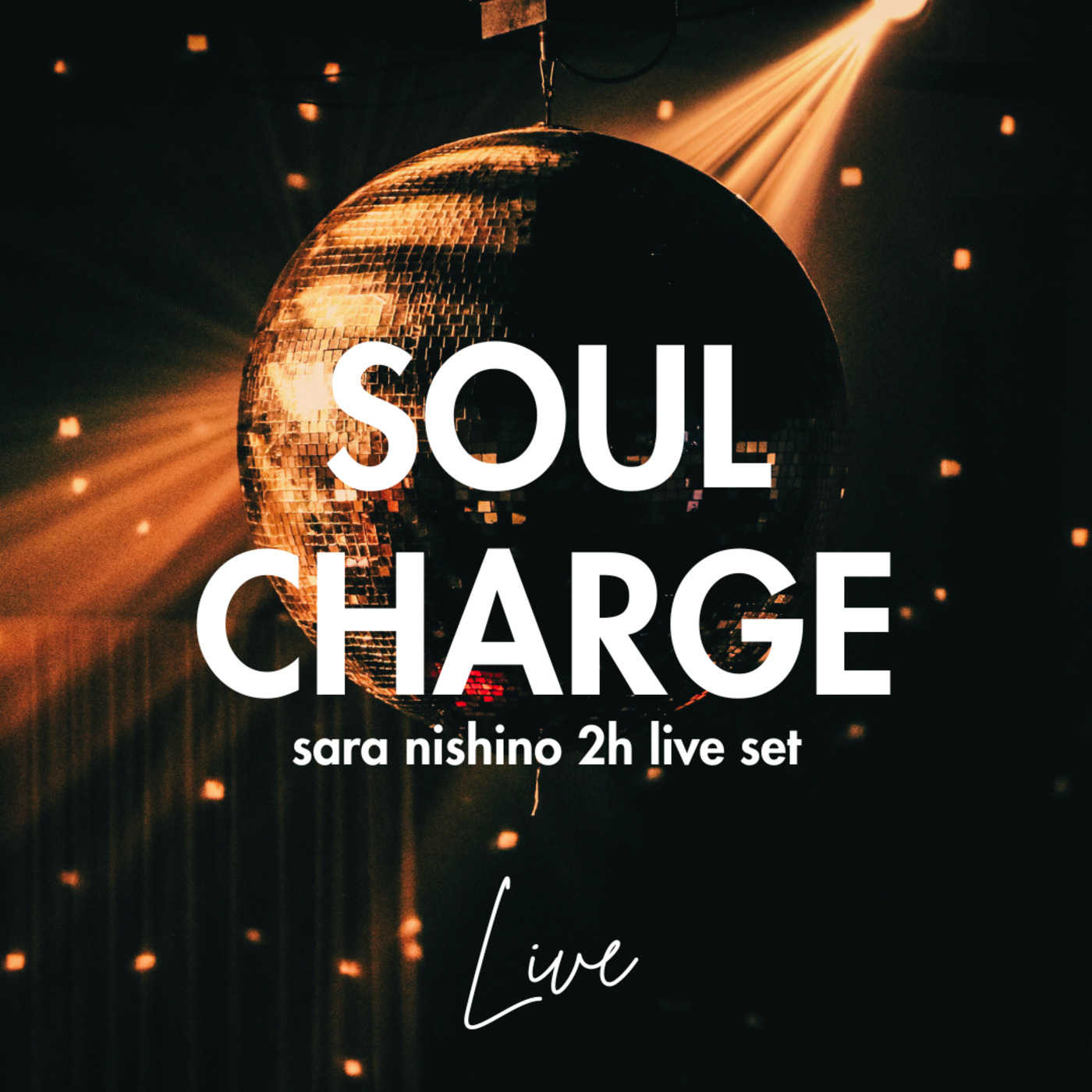 SOUL CHARGE Live - sara nishino 2h live set (Sat 09 Sep 2023)