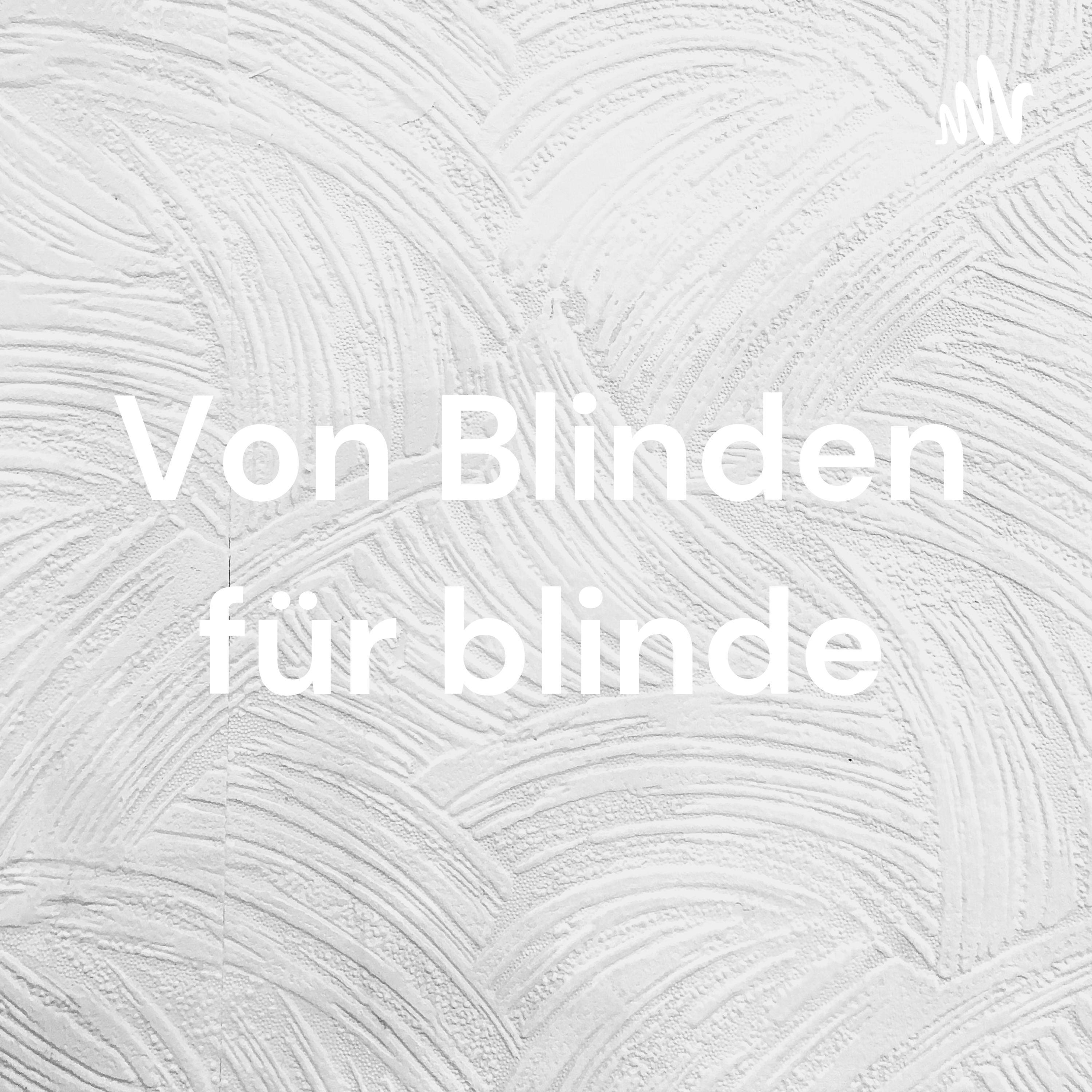 Von andre juhls für blinde 