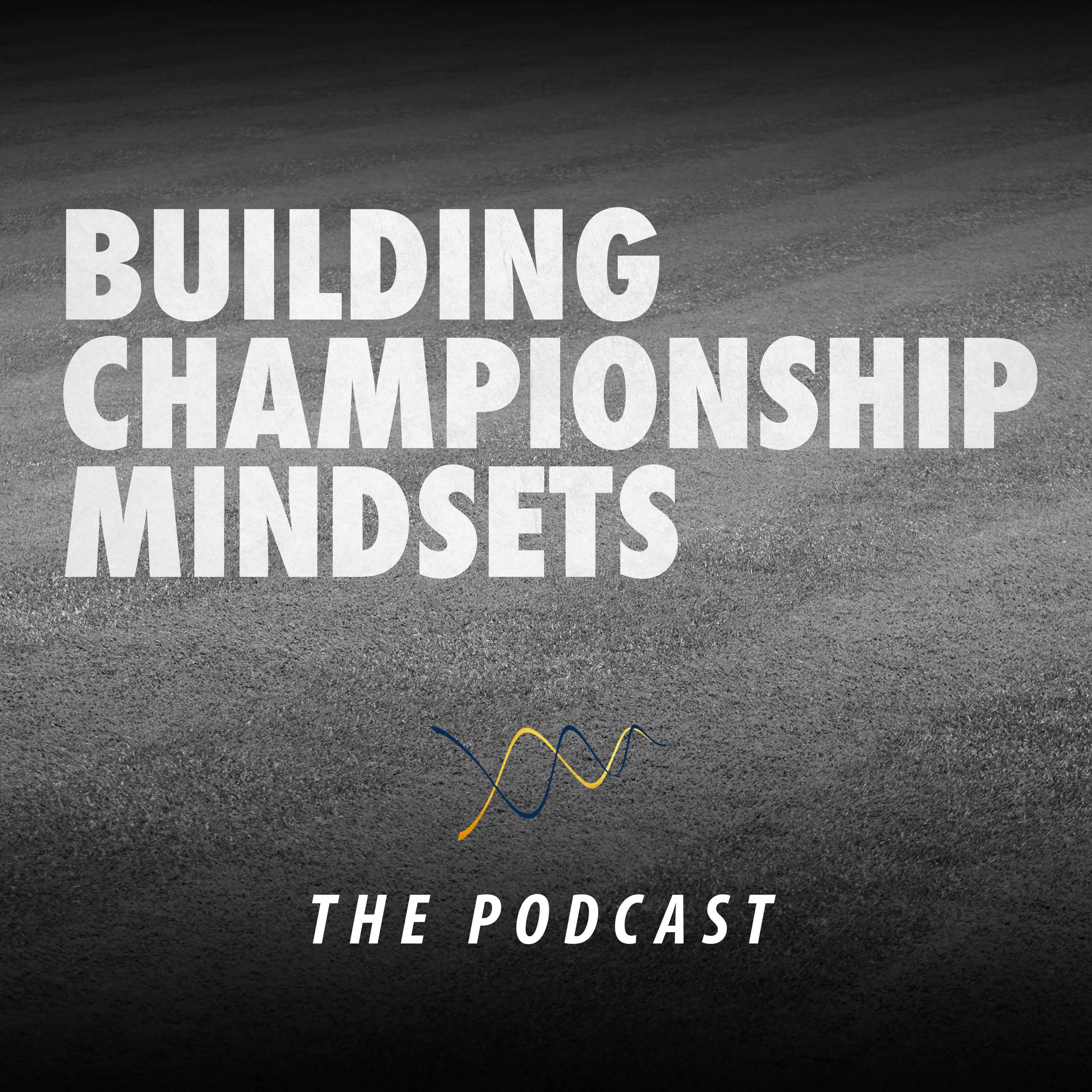 Building Championship Mindsets 