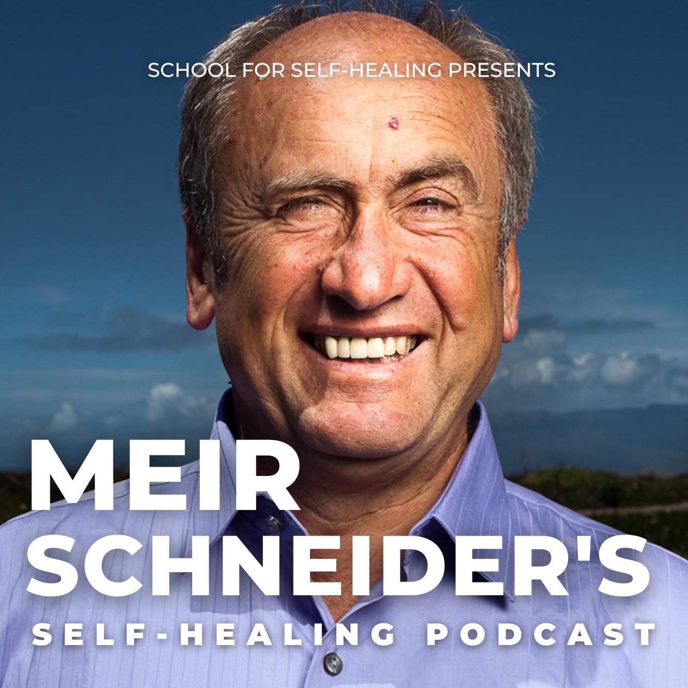 ⁣The Power of Nature • Meir Schneider’s Self-Healing Podcast