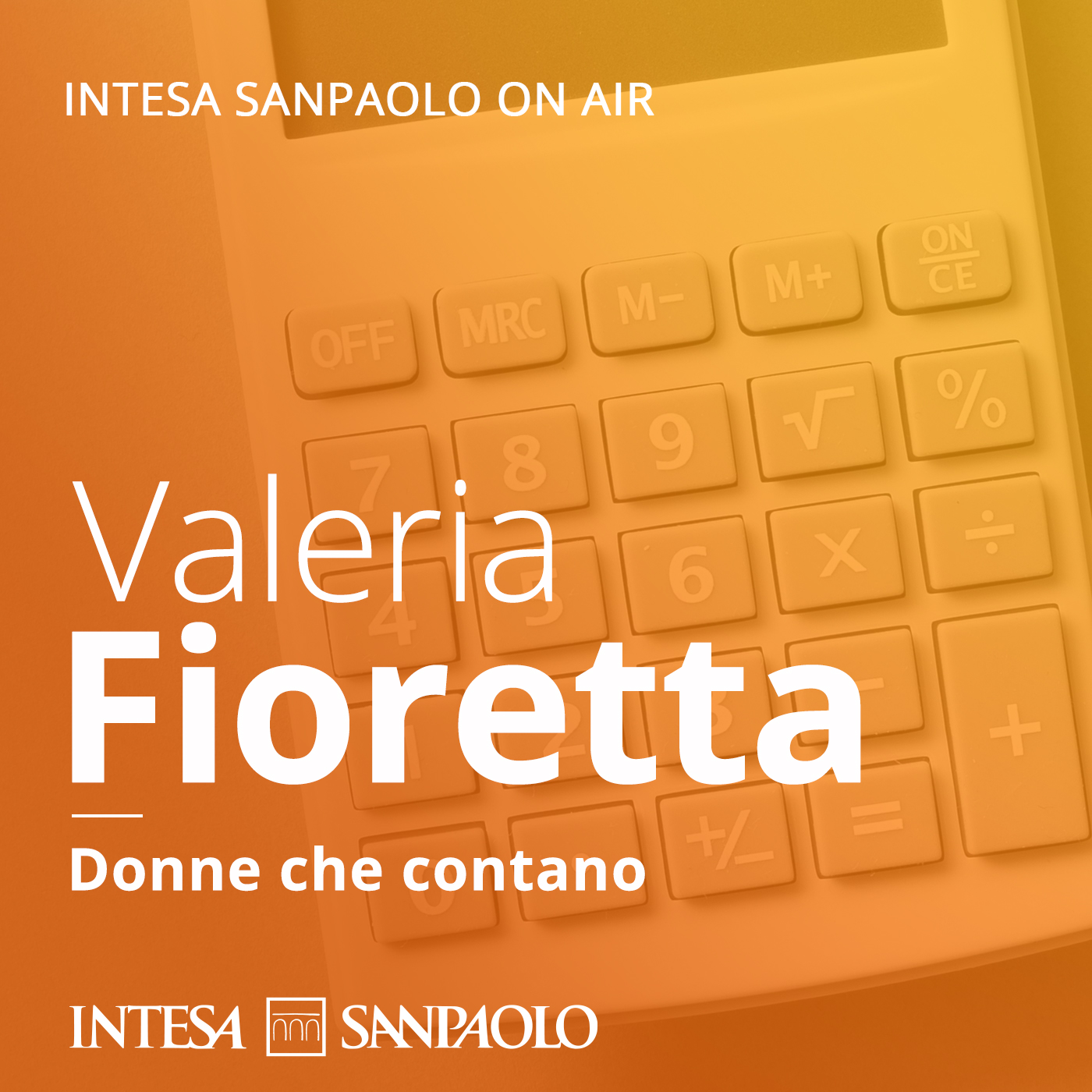 Valeria Fioretta. Donne che contano - Intesa Sanpaolo On Air 