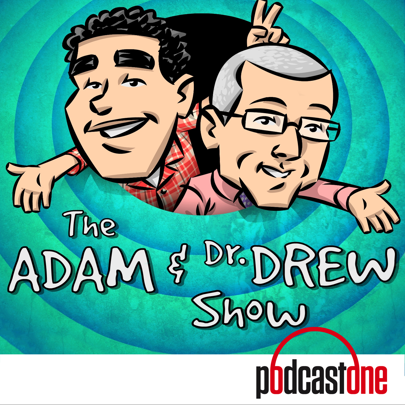 The Adam and Dr. Drew Show 