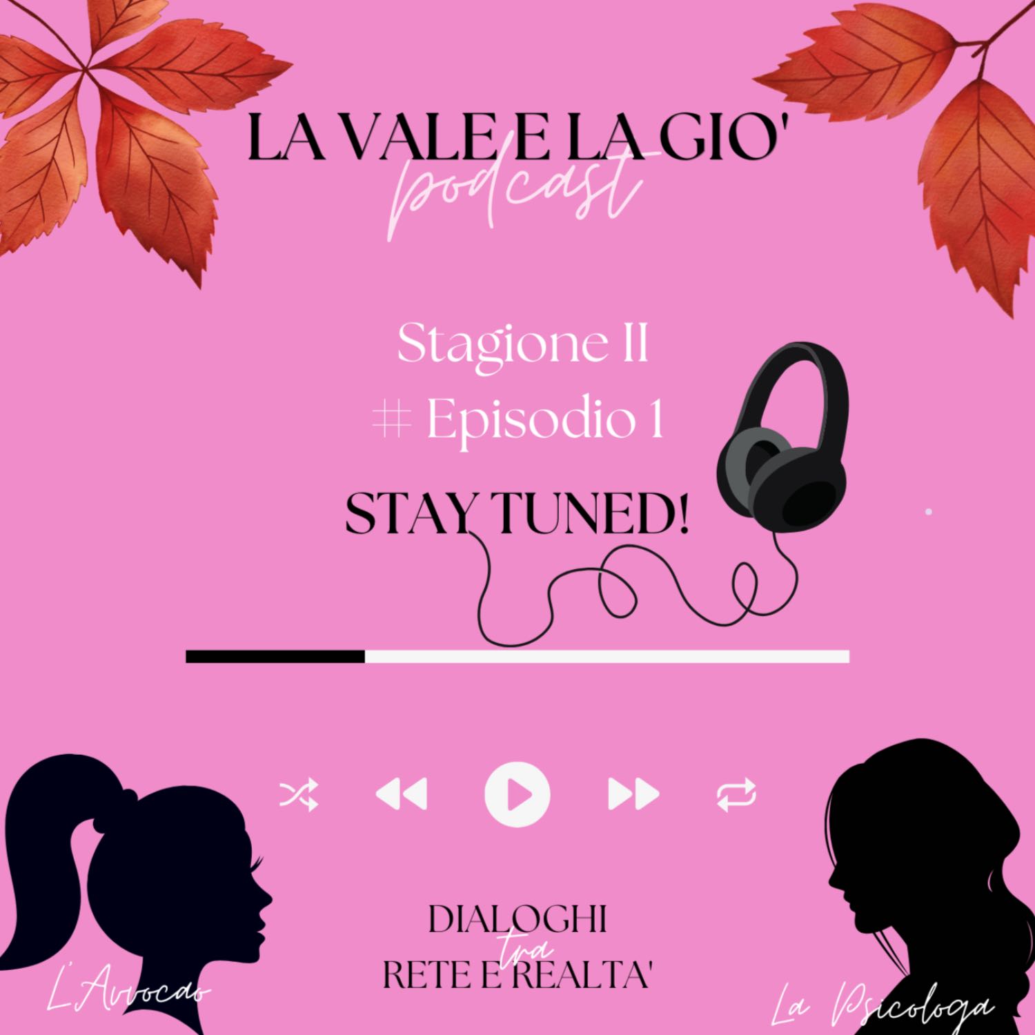 Stay tuned..la seconda stagione ha inizio 🎧