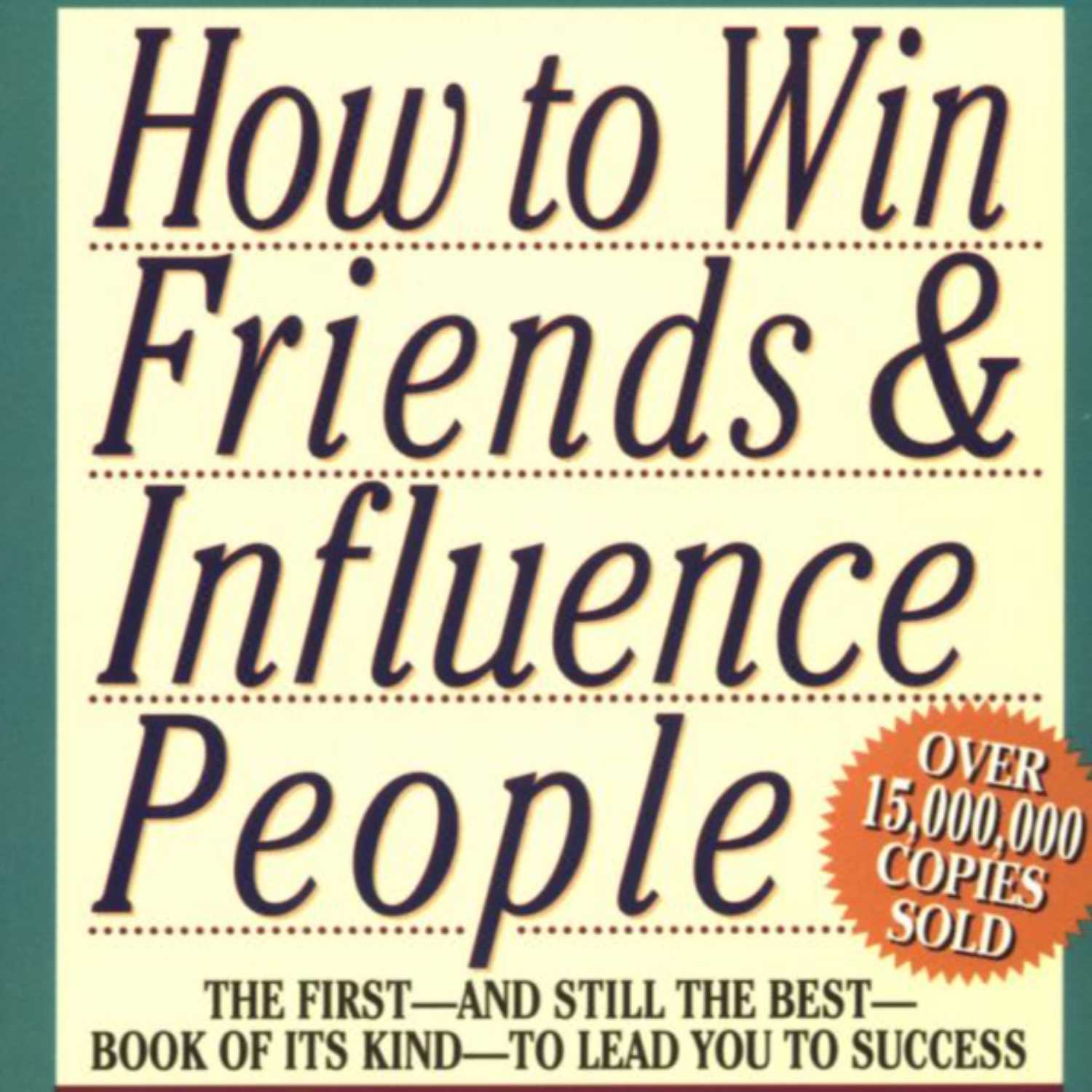 How to Win Friends and Influence People By Dale Carnegie & Dr. Arthur R. Pell Audiobook, 01 of 08 Episodes