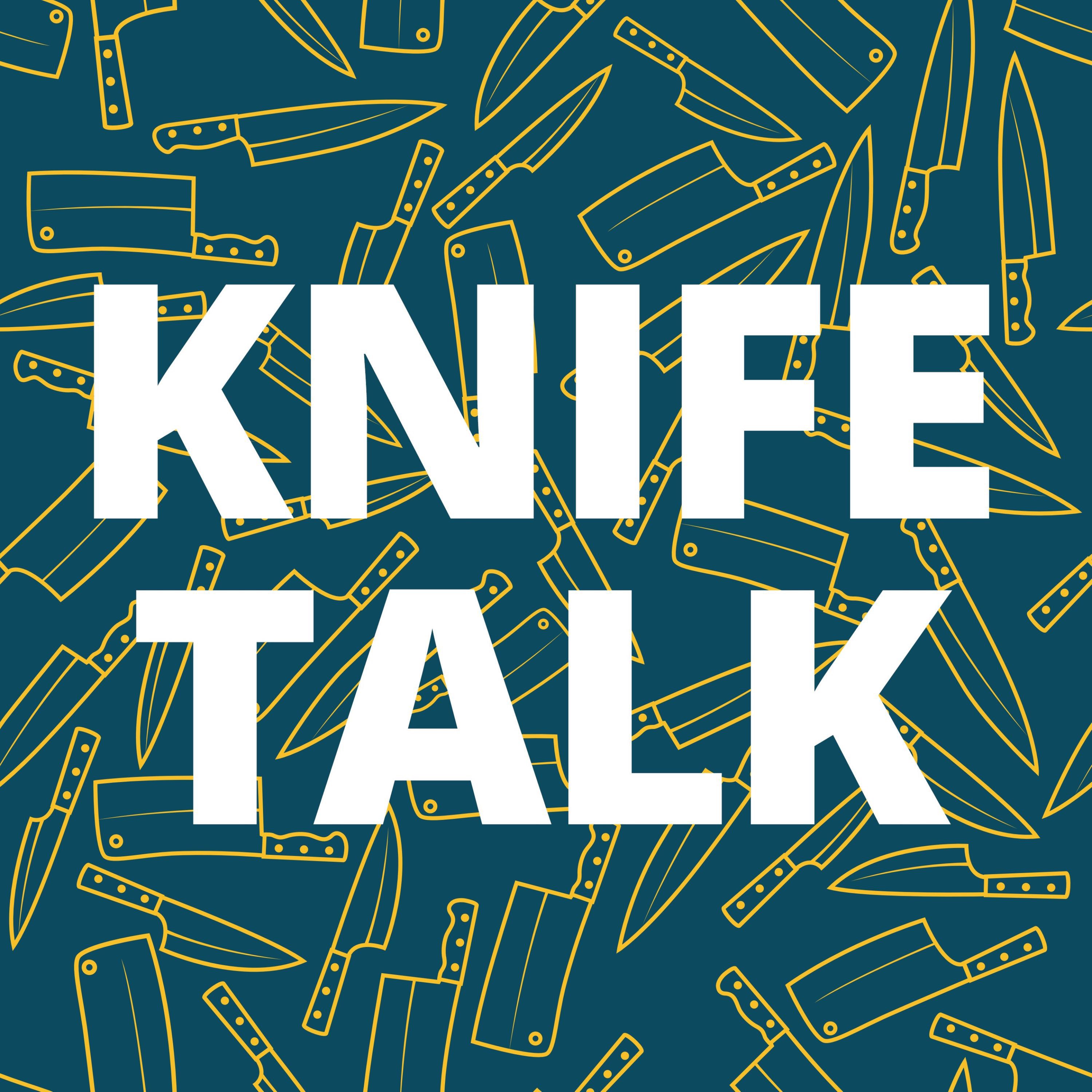 Knife Talk 