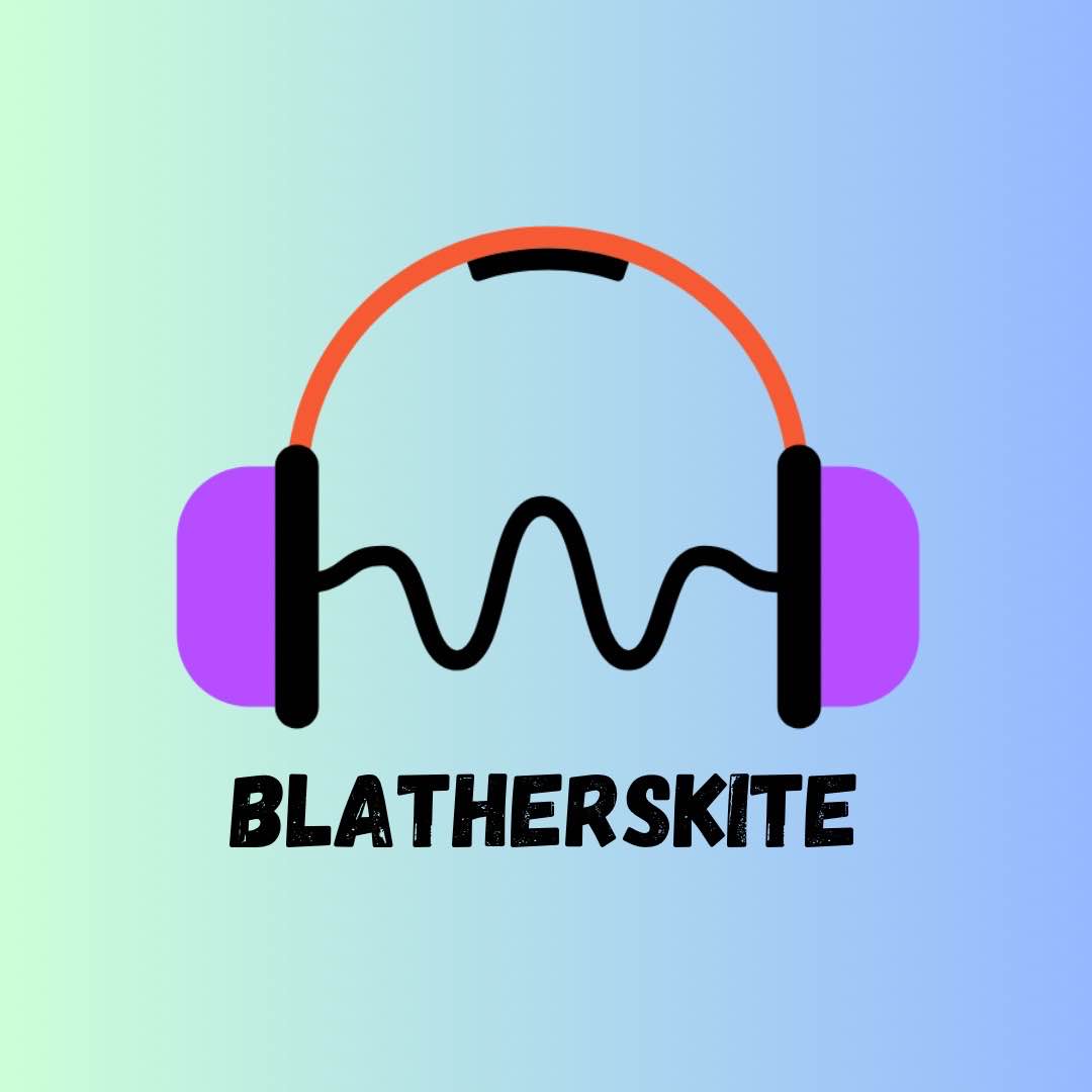 Blatherskite 