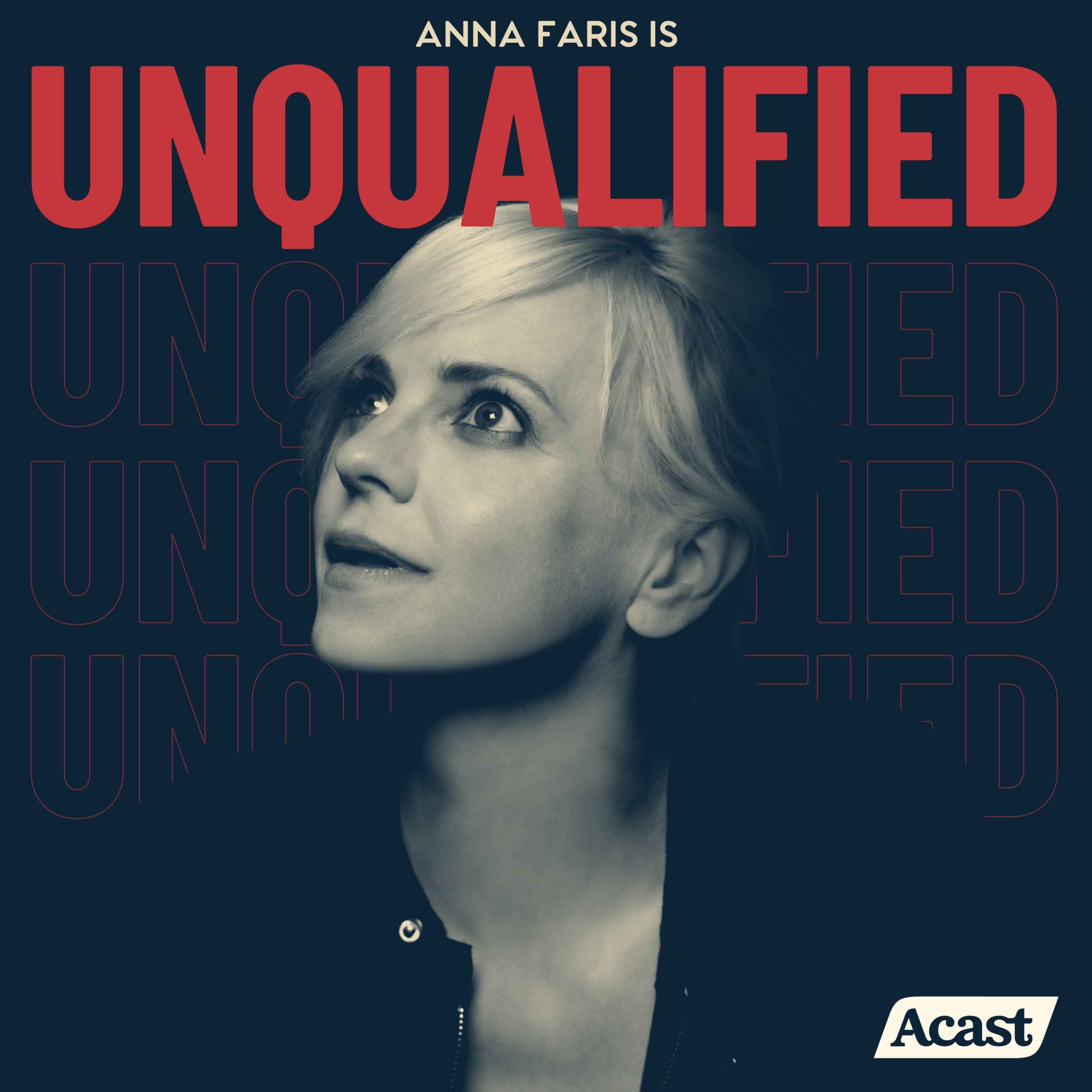 Anna Faris Is Unqualified 