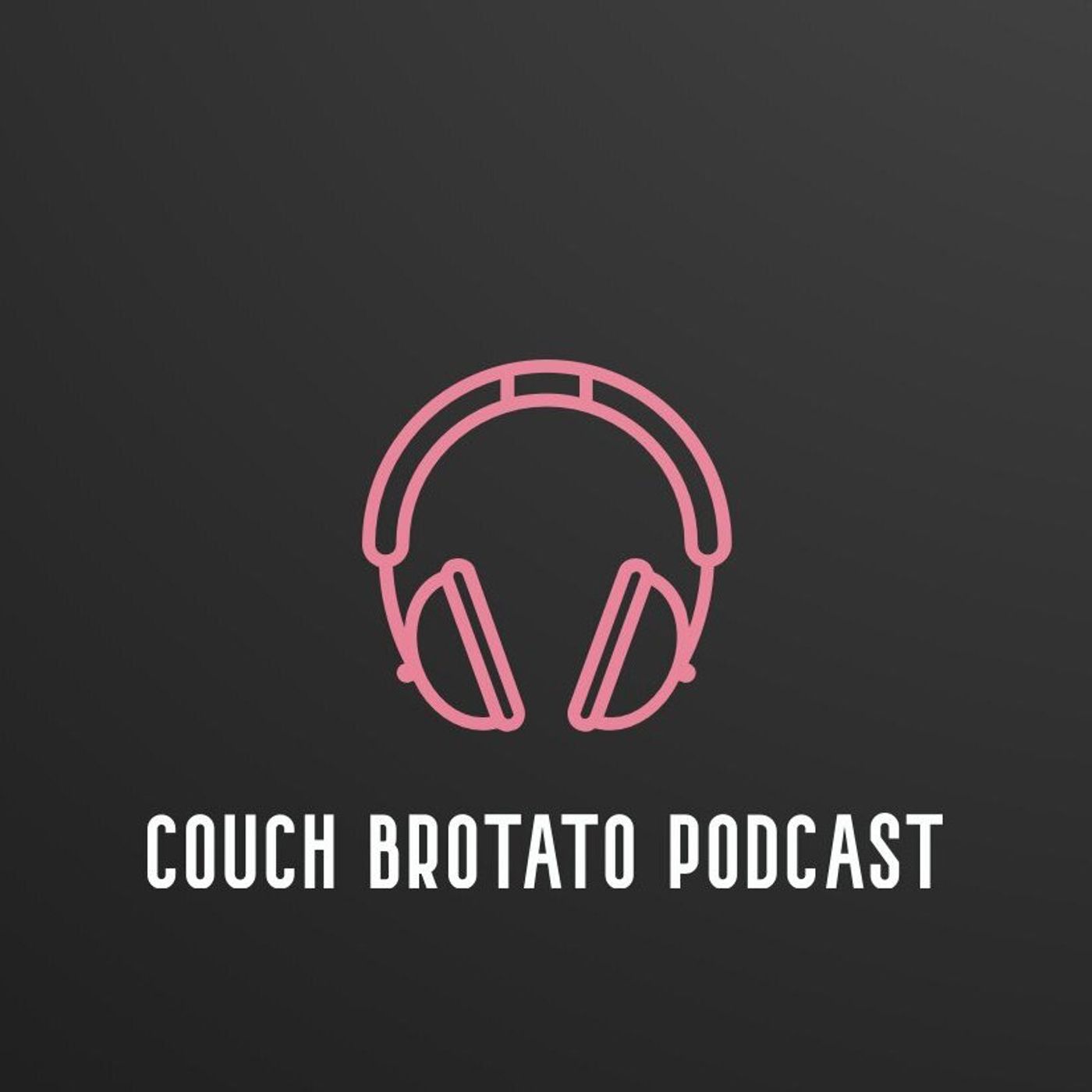 Couch Brotato Podcast 