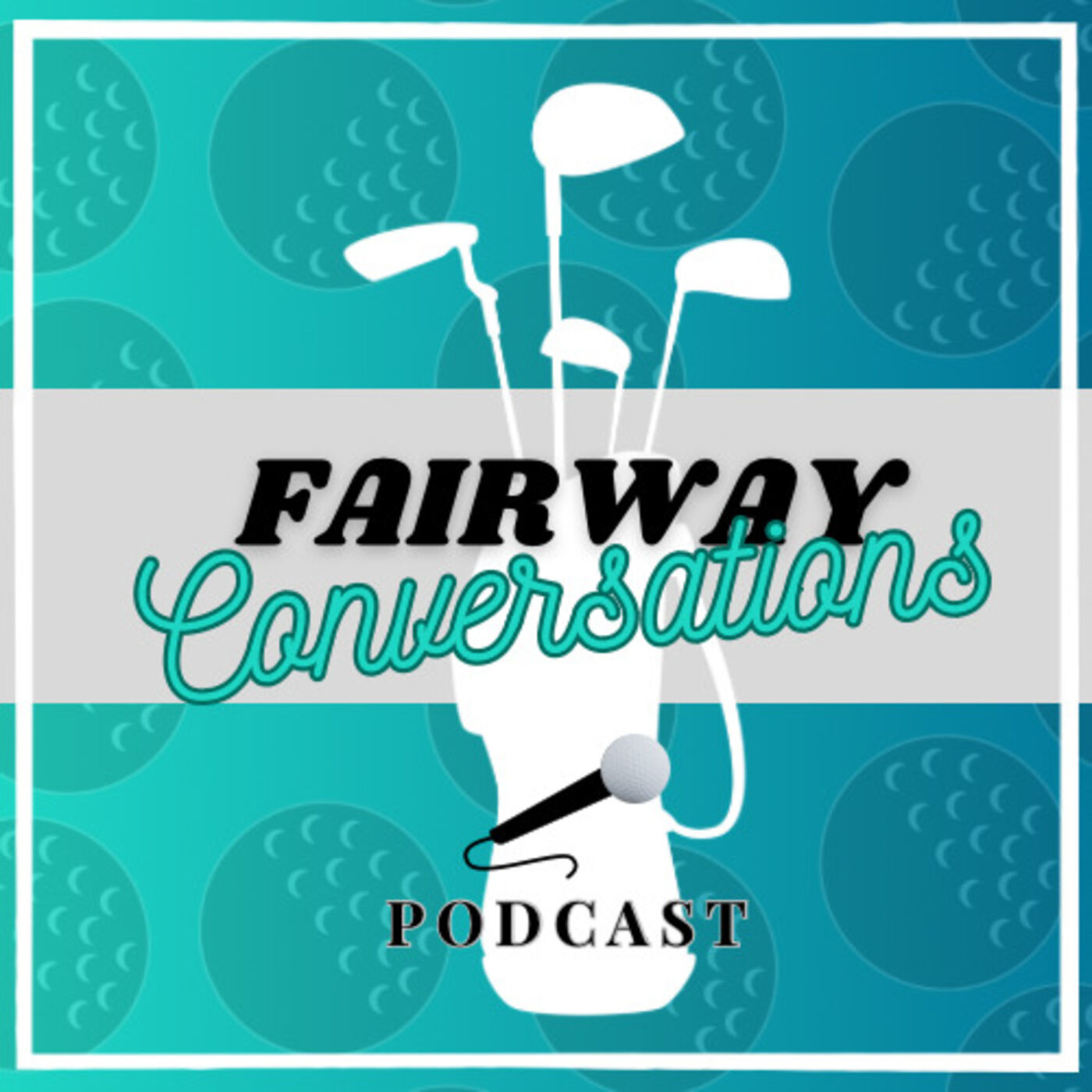 Fairway Conversations 