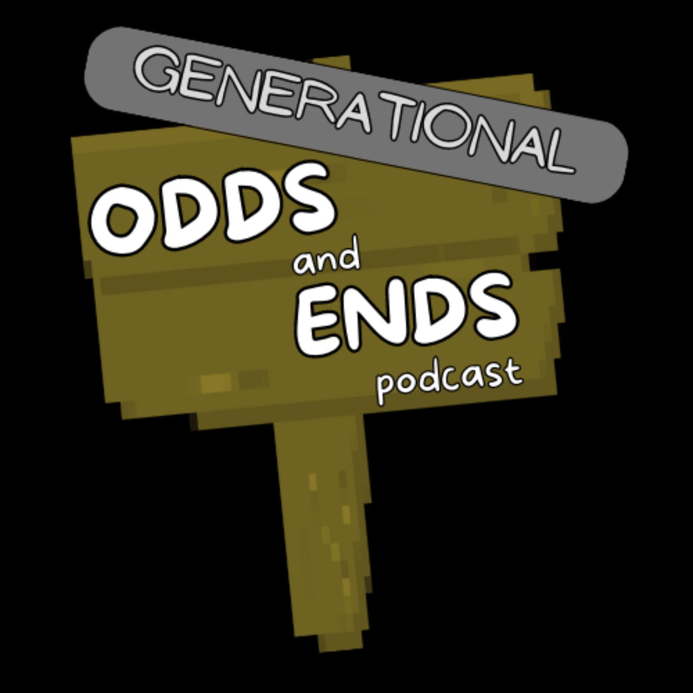 Generational Odds and Ends Podcast 