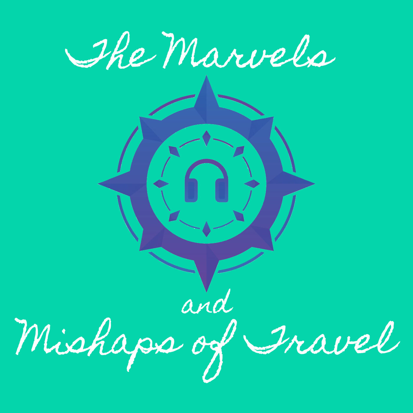 The Marvels and Mishaps of Travel 