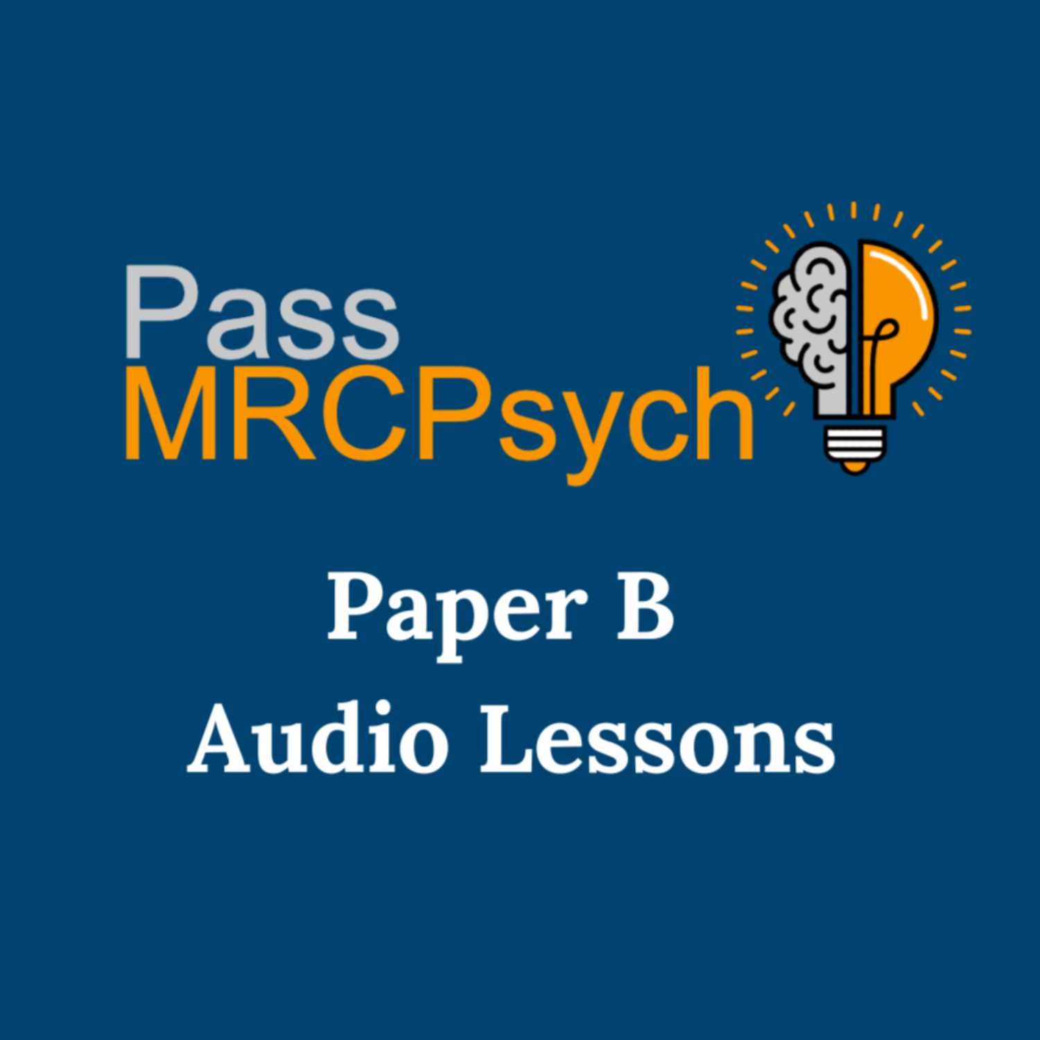 PassMRCPsych Paper B 