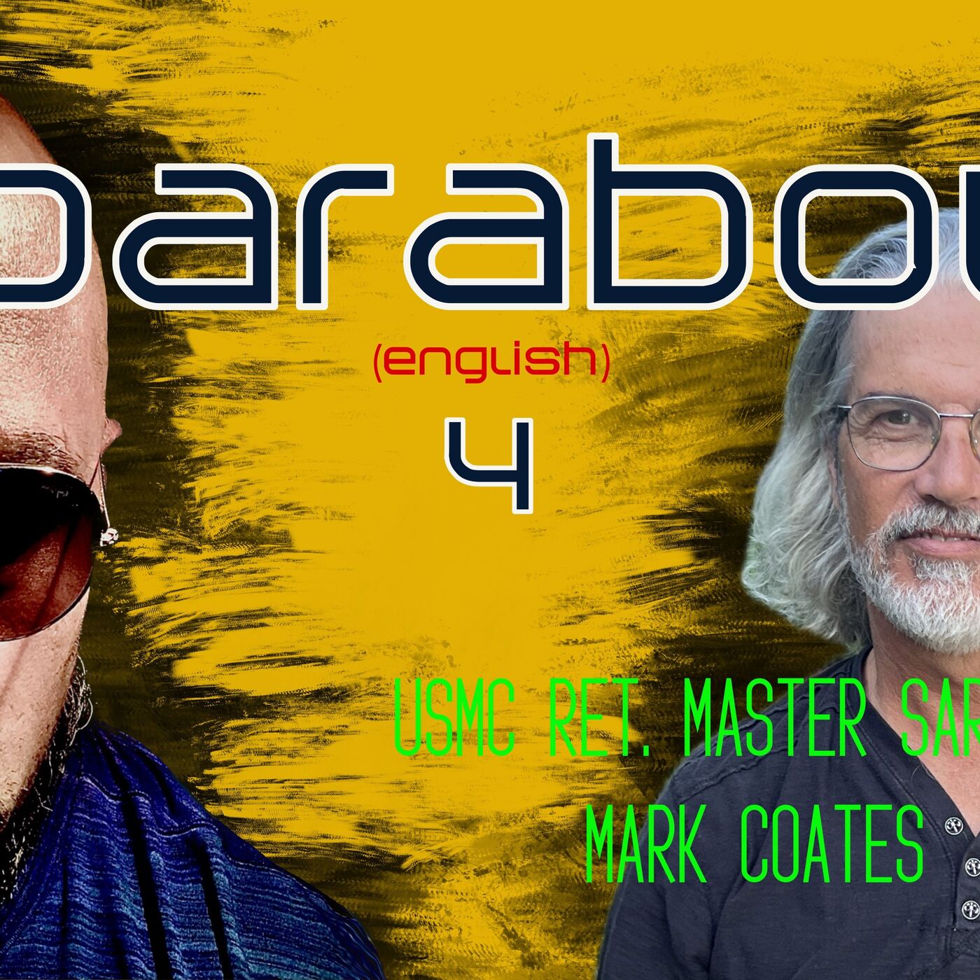 PARABOL #4 -MARK COATES| importance of leadership and role models, the unfortunate events of war.