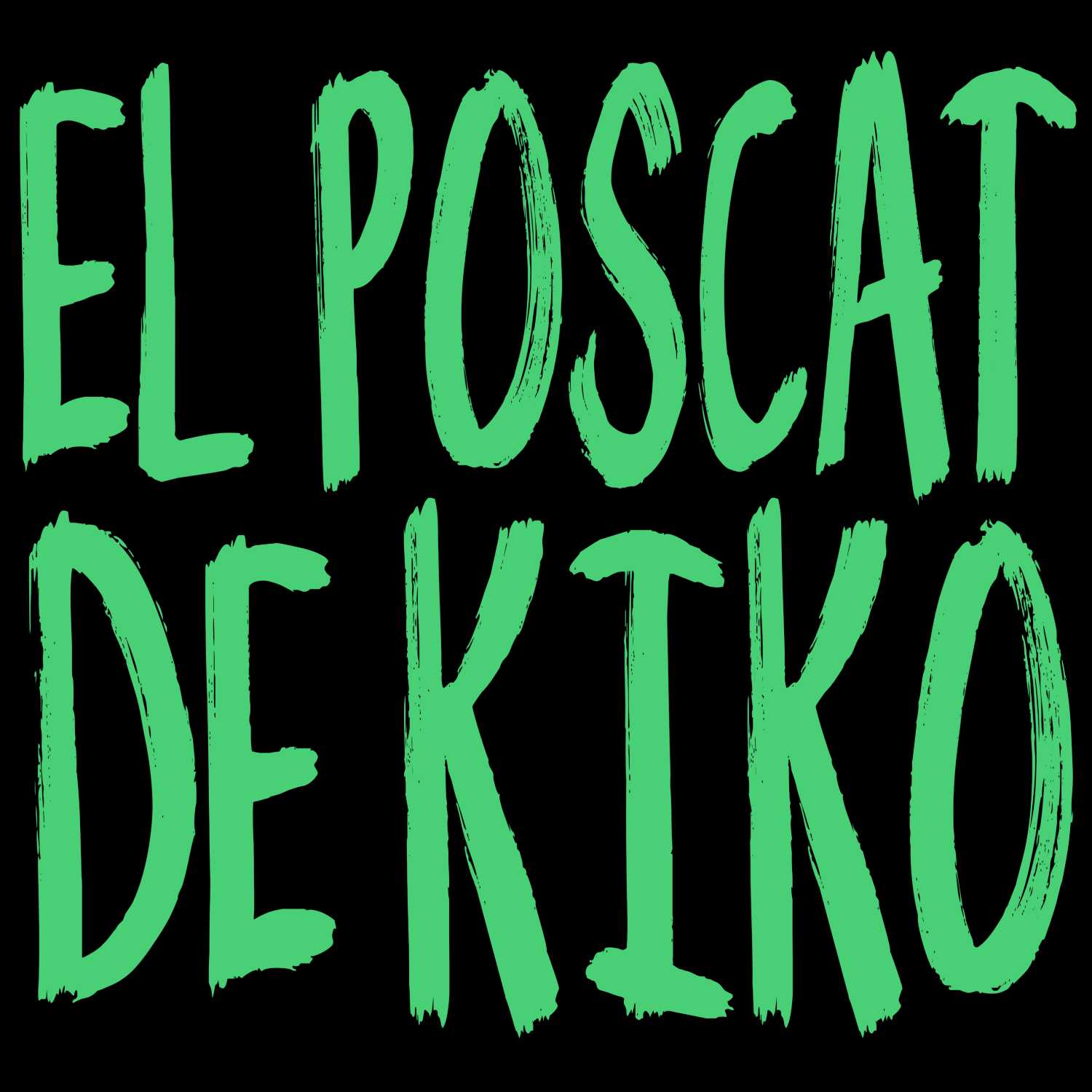 EL POSCAT DE KIKO 