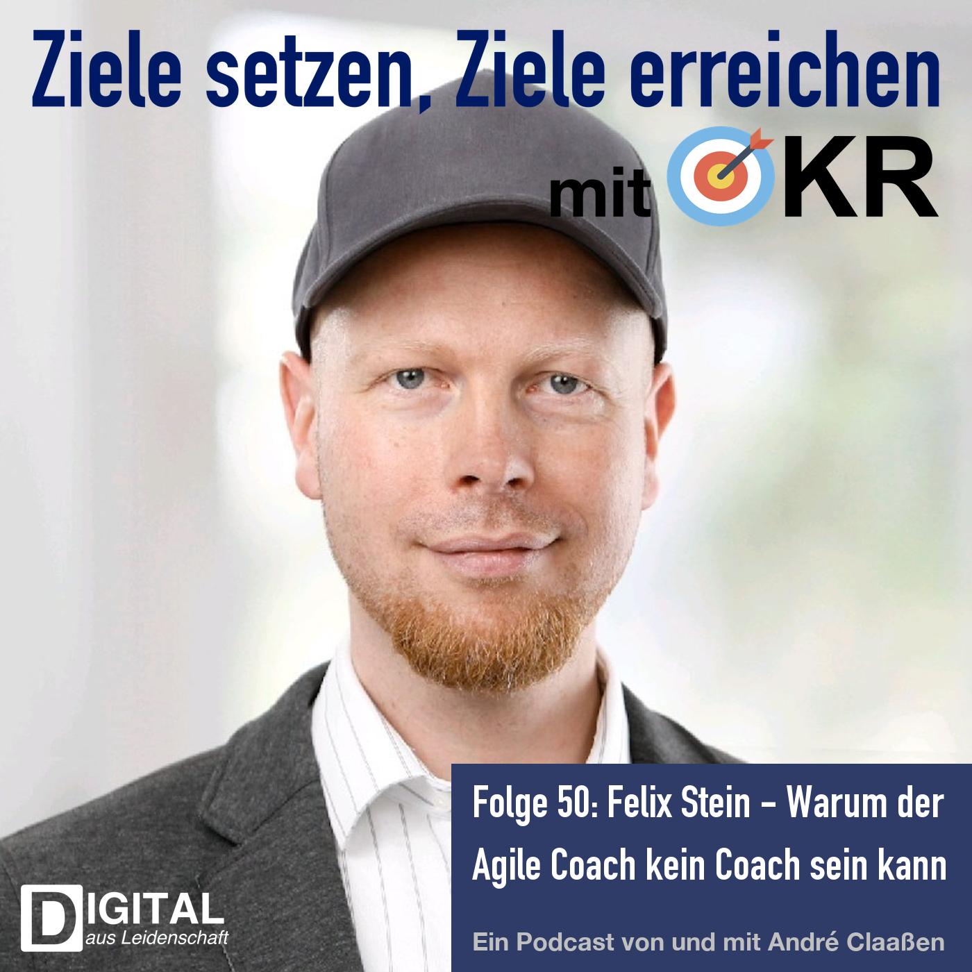 Warum ein Agile Coach kein Coach sein kann - Ein Gespräch mit Felix Stein