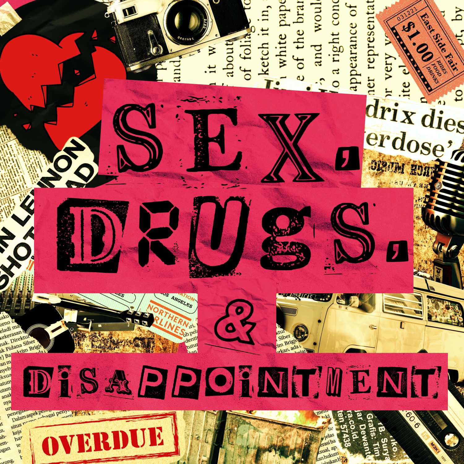 Sex, Drugs, and Disappointment 