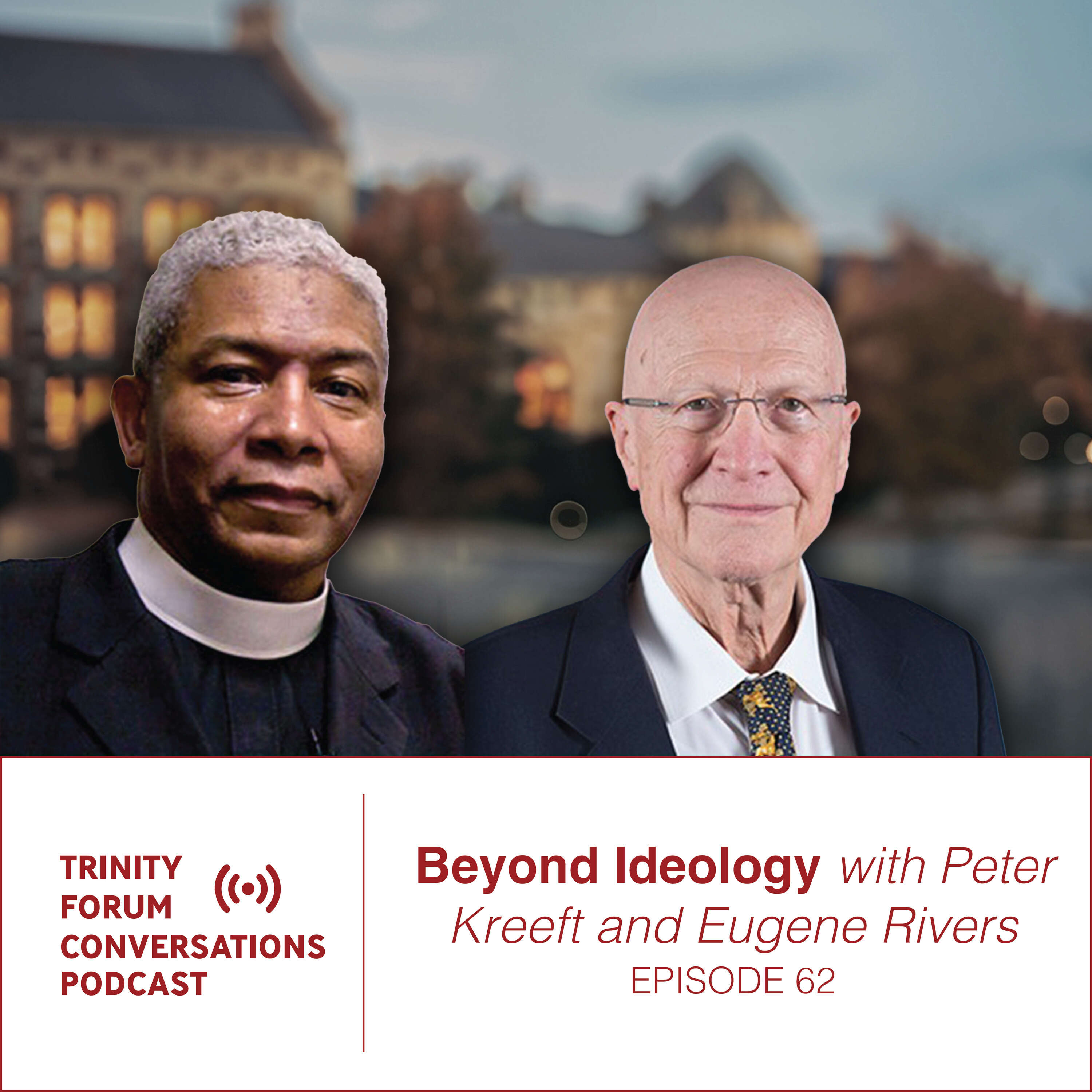 ⁣Beyond Ideology with Peter Kreeft and Eugene Rivers