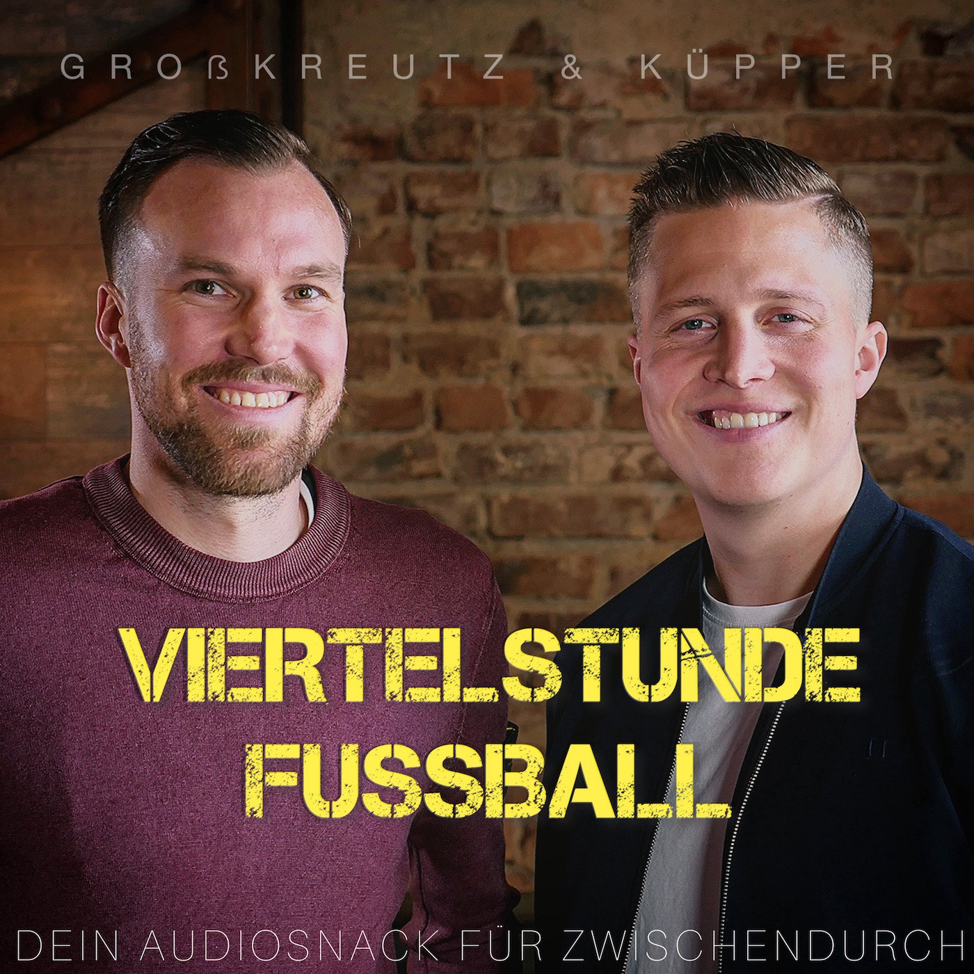 GROßKREUTZ & KÜPPER - VIERTELSTUNDE FUSSBALL 