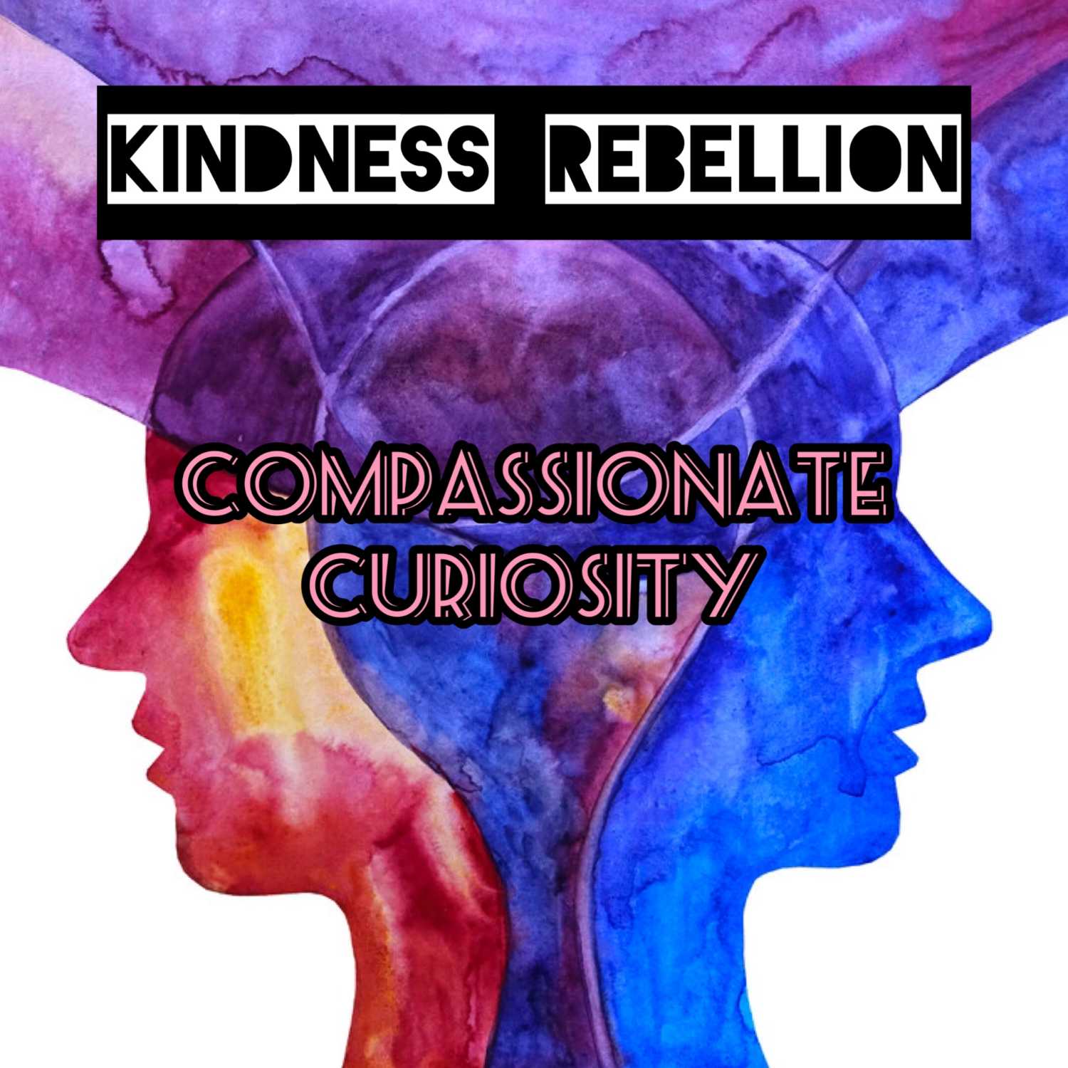 Episode 27: Compassionate Curiosity