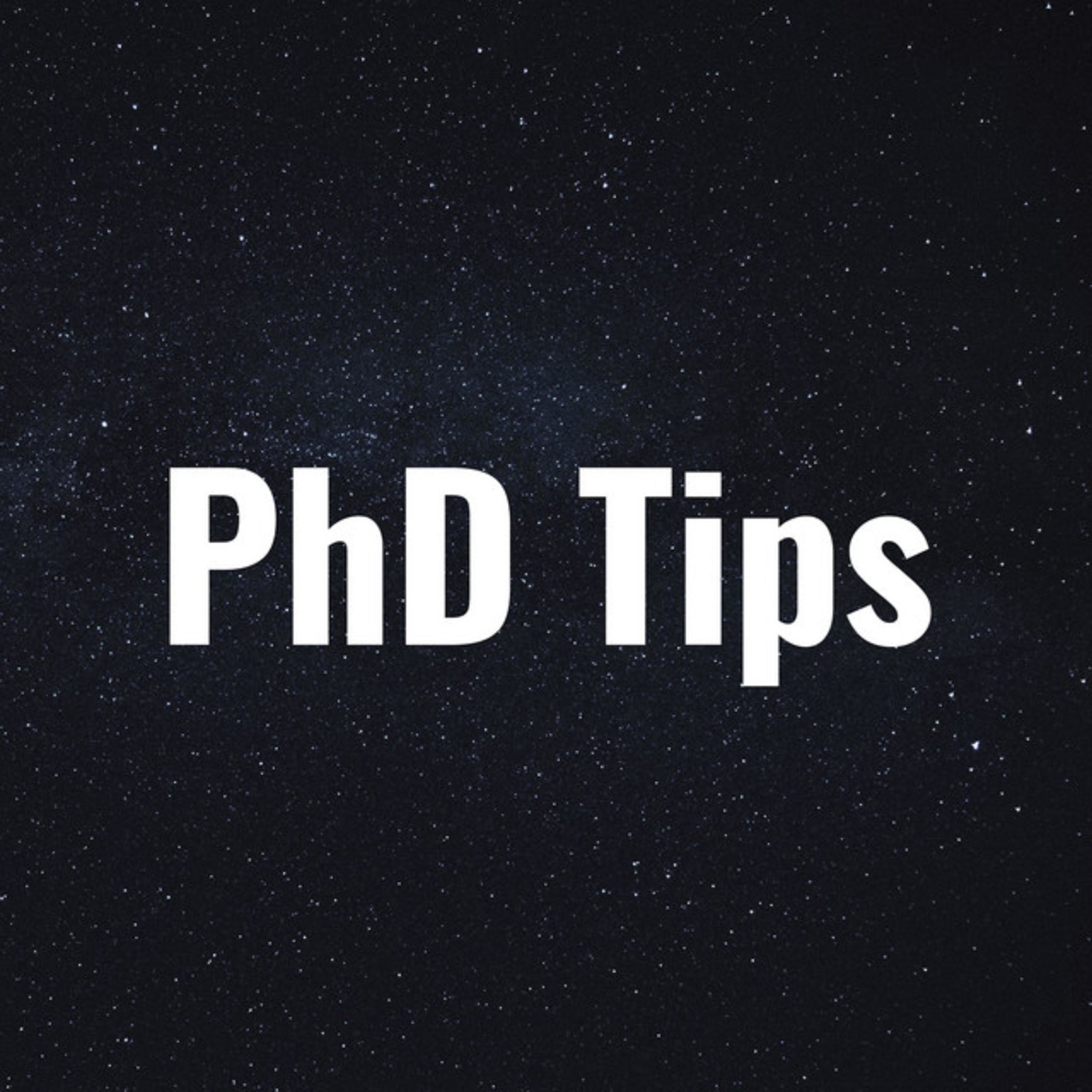 PhD Tips 