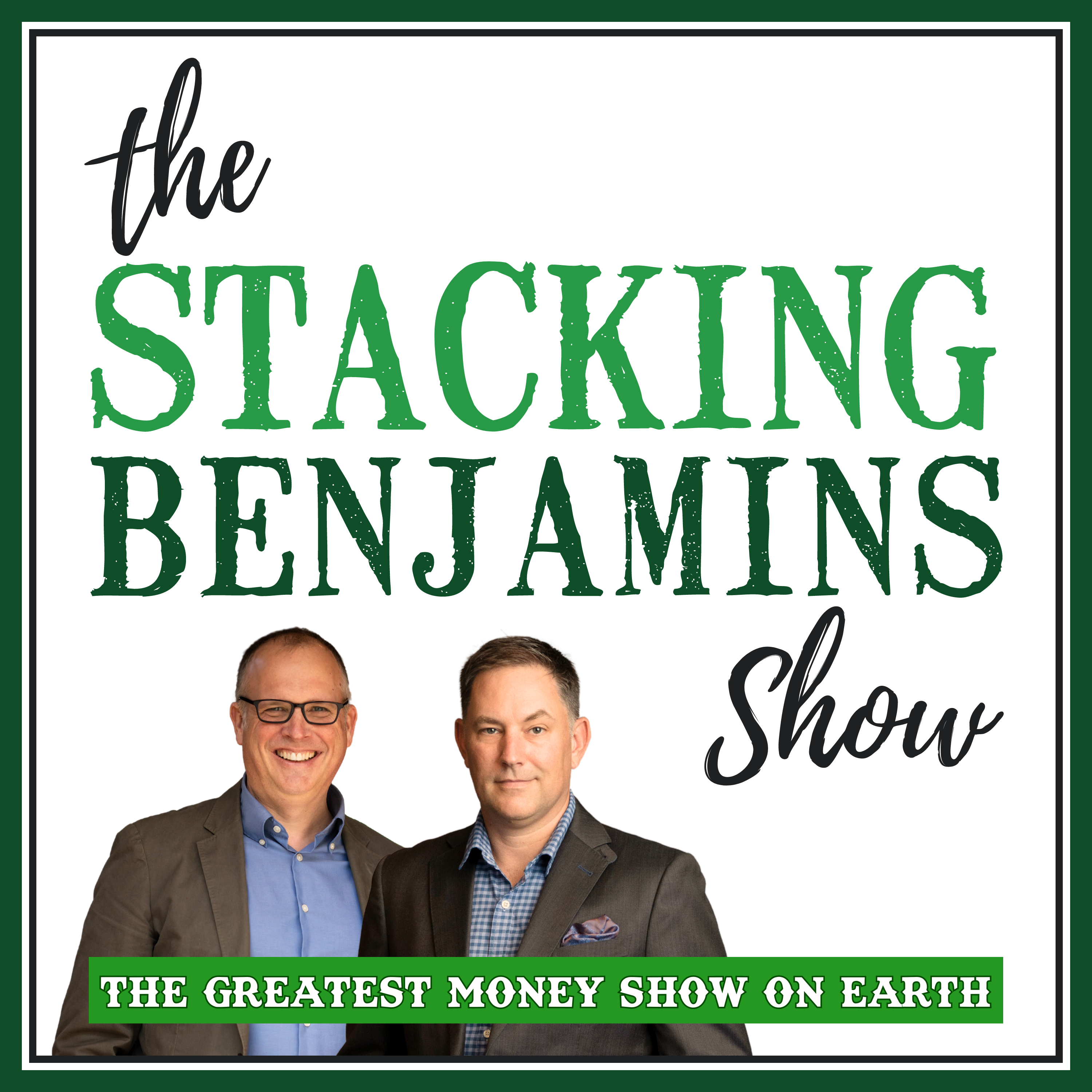 The Stacking Benjamins Show 