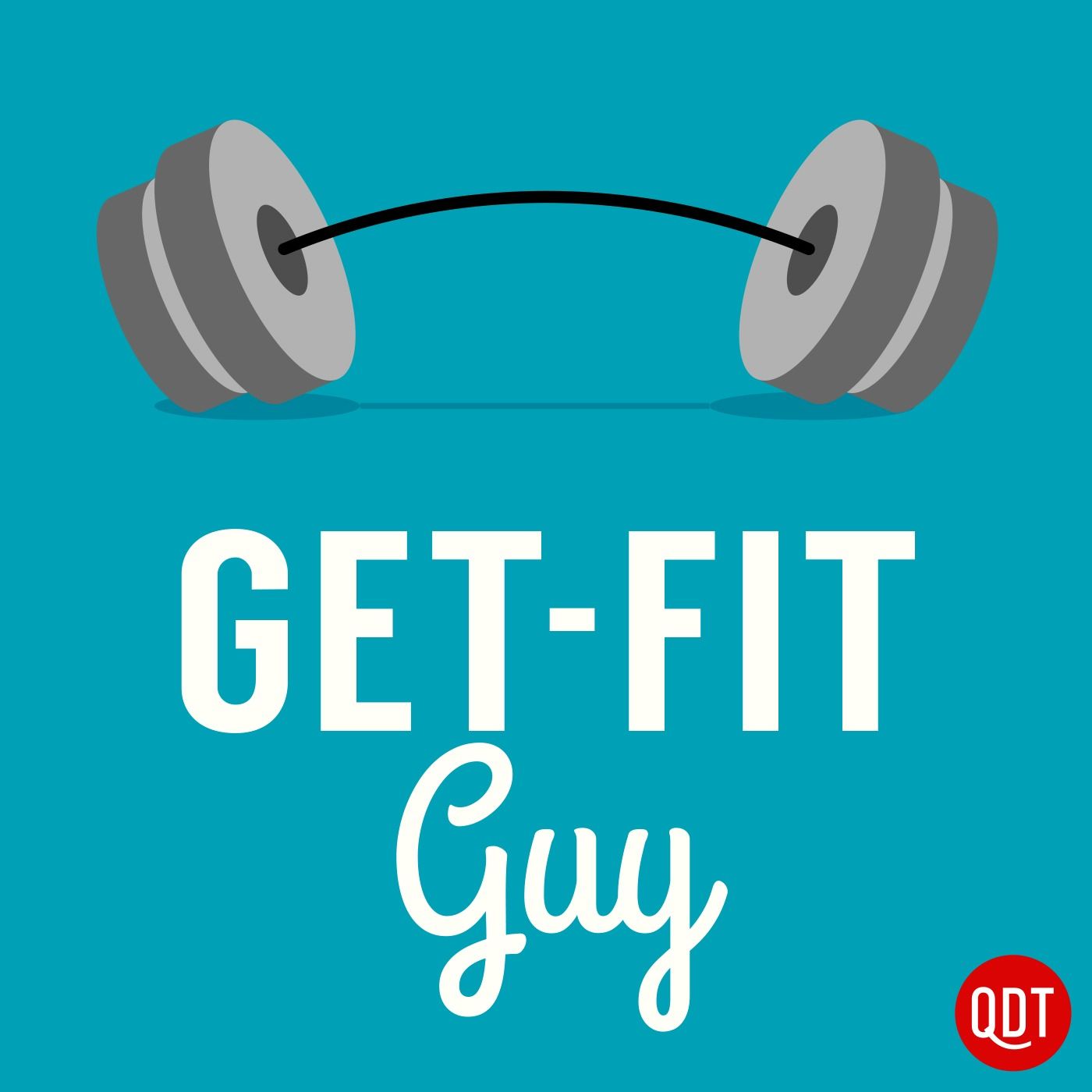 Get-Fit Guy's Quick and Dirty Tips to Get Moving and Shape Up 