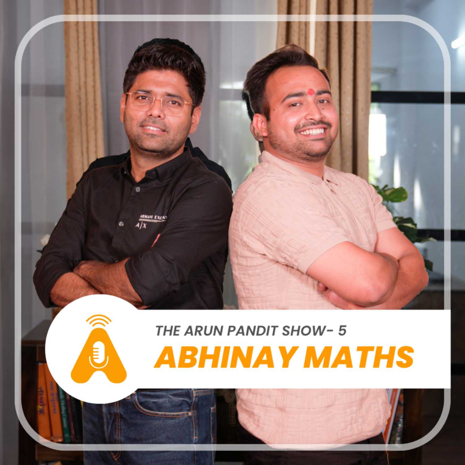 Exposing the Education System: Abhinay Maths on UPSC and Government Jobs | The Arun Pandit Show Ep 5