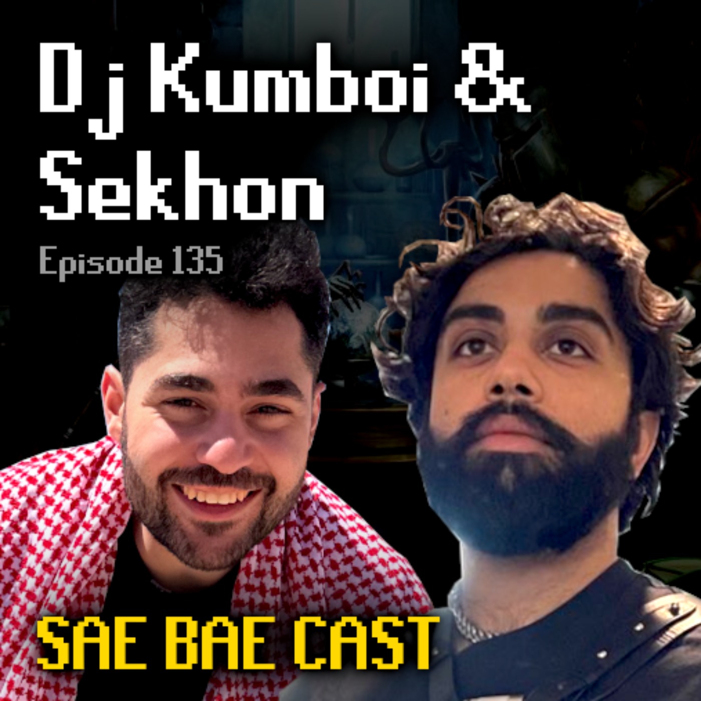 ⁣Dj Kumboi & Sekhon - Religion, Well-being, AI, Sex, Game Integrity, RuneScape Ego | Sae Bae Cast 135