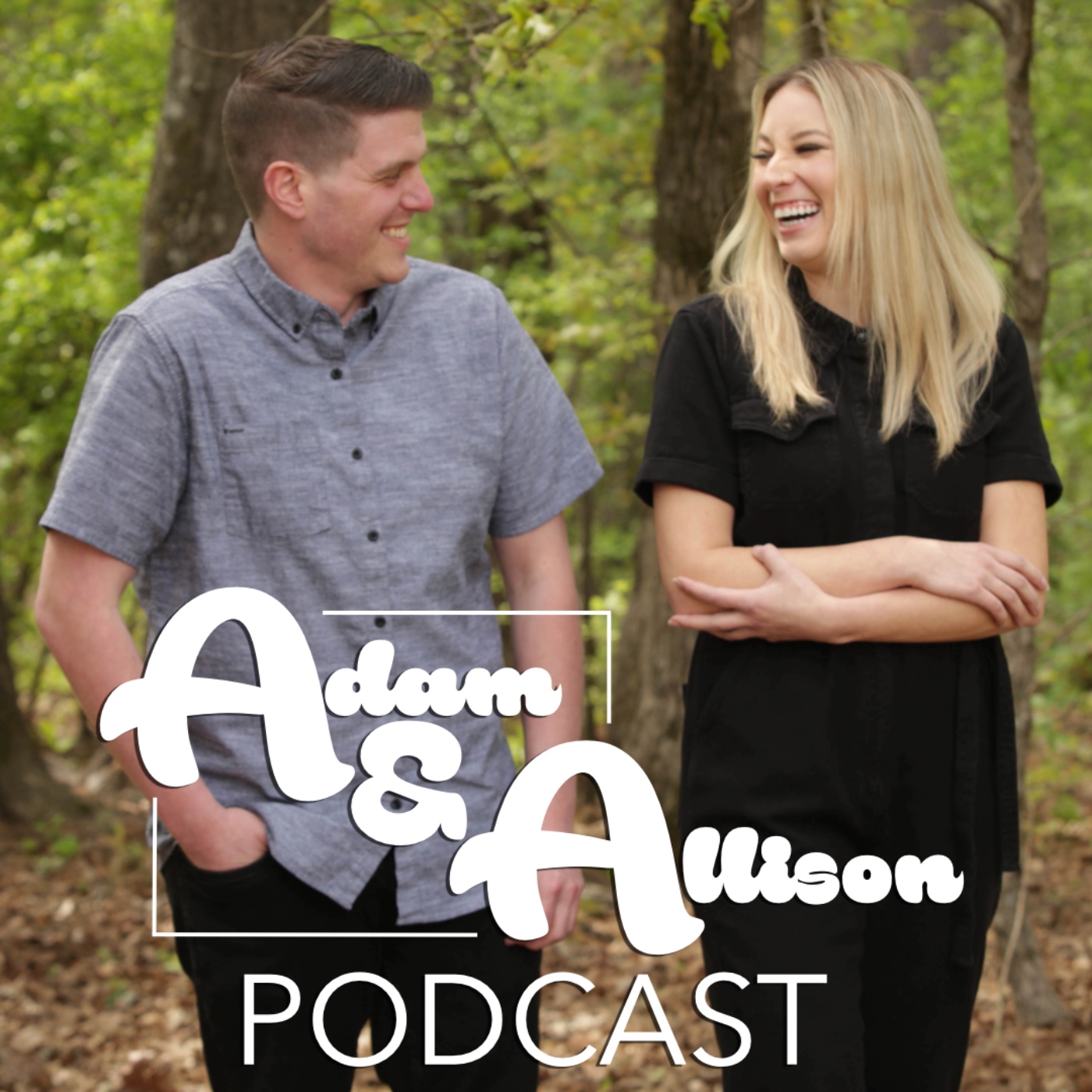 Adam and Allison Podcast 