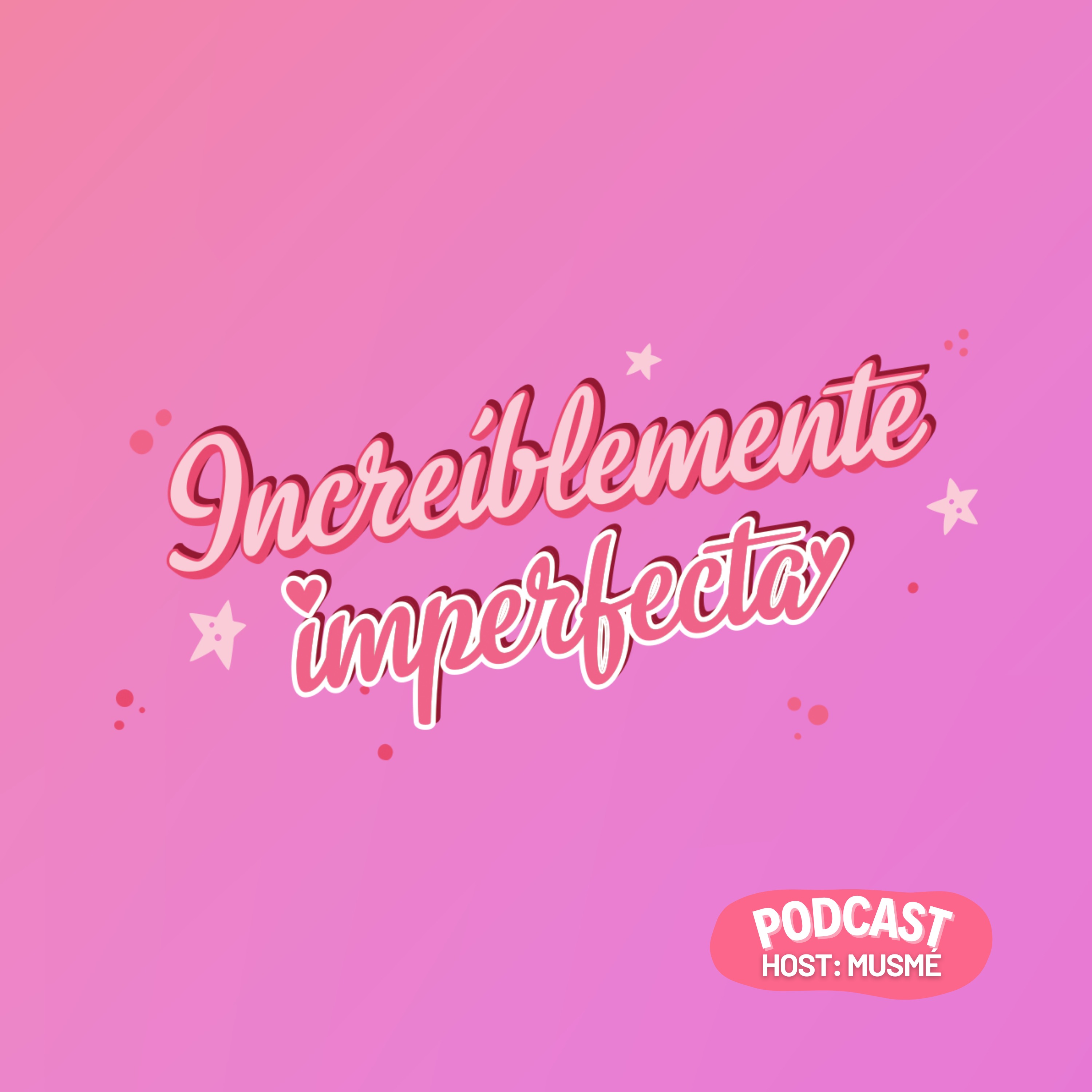 Increíblemente Imperfecta 