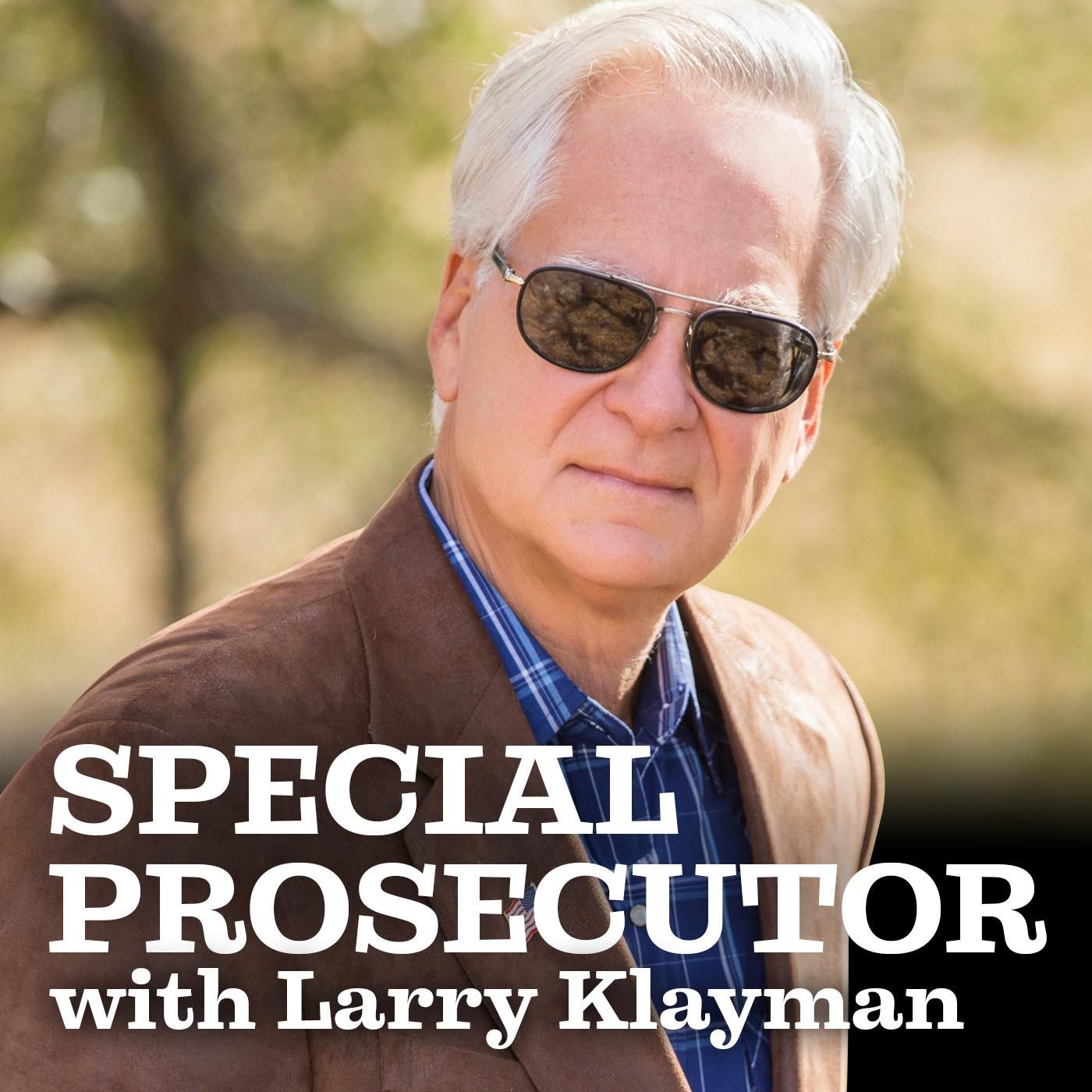 Special Prosecutor with Larry Klayman 