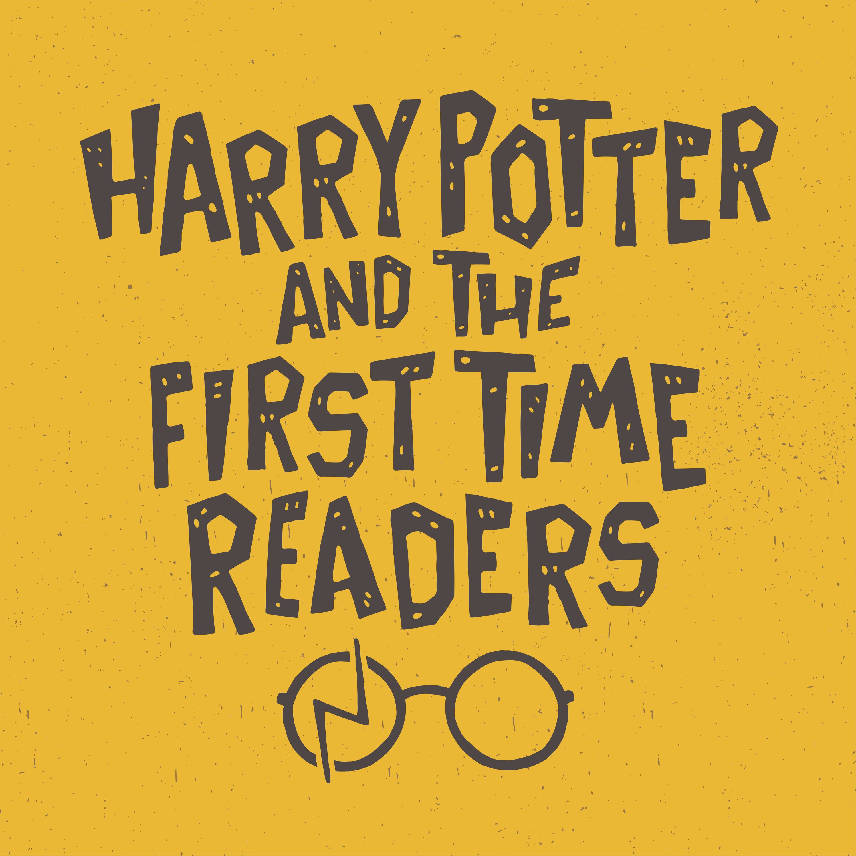 S2 | Harry Potter and the First Time Readers: Introduction to the Universe