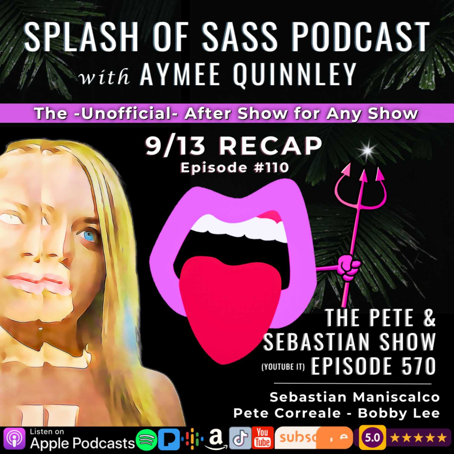 ⁣Ep 110- Splash of Sass 9/13/23- Recap of The Pete & Sebastian Show #580