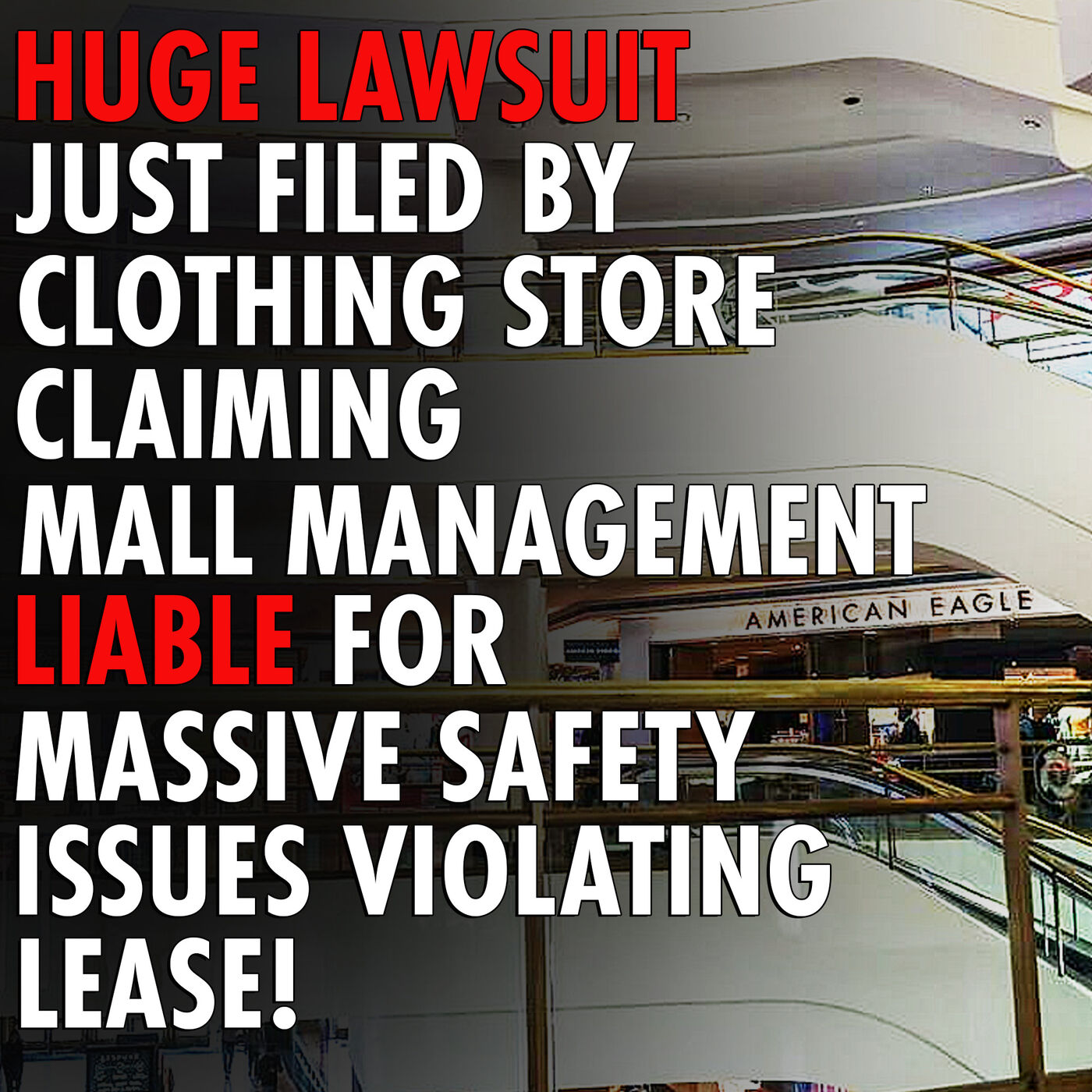 ⁣#1,901 - American Eagle suing San Fran mall owners over safety conditions which violate terms of lease