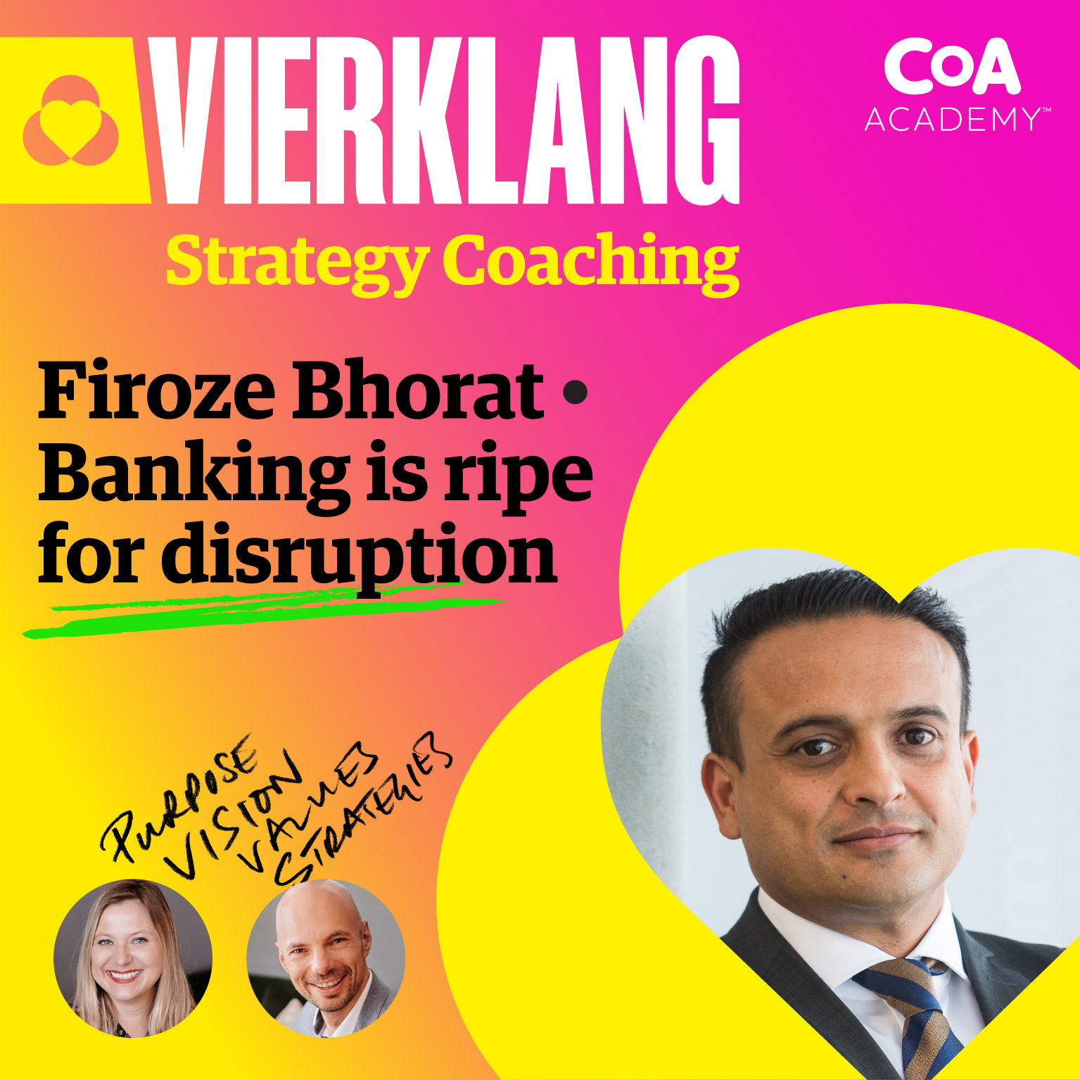 413 (EN) • VIERKLANG Strategy • Banking is ripe for disruption • Firoze Bhorat