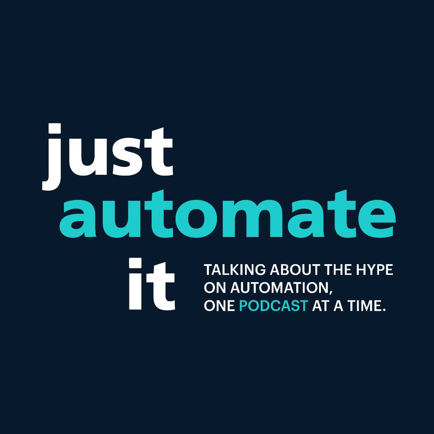 Just Automate It 