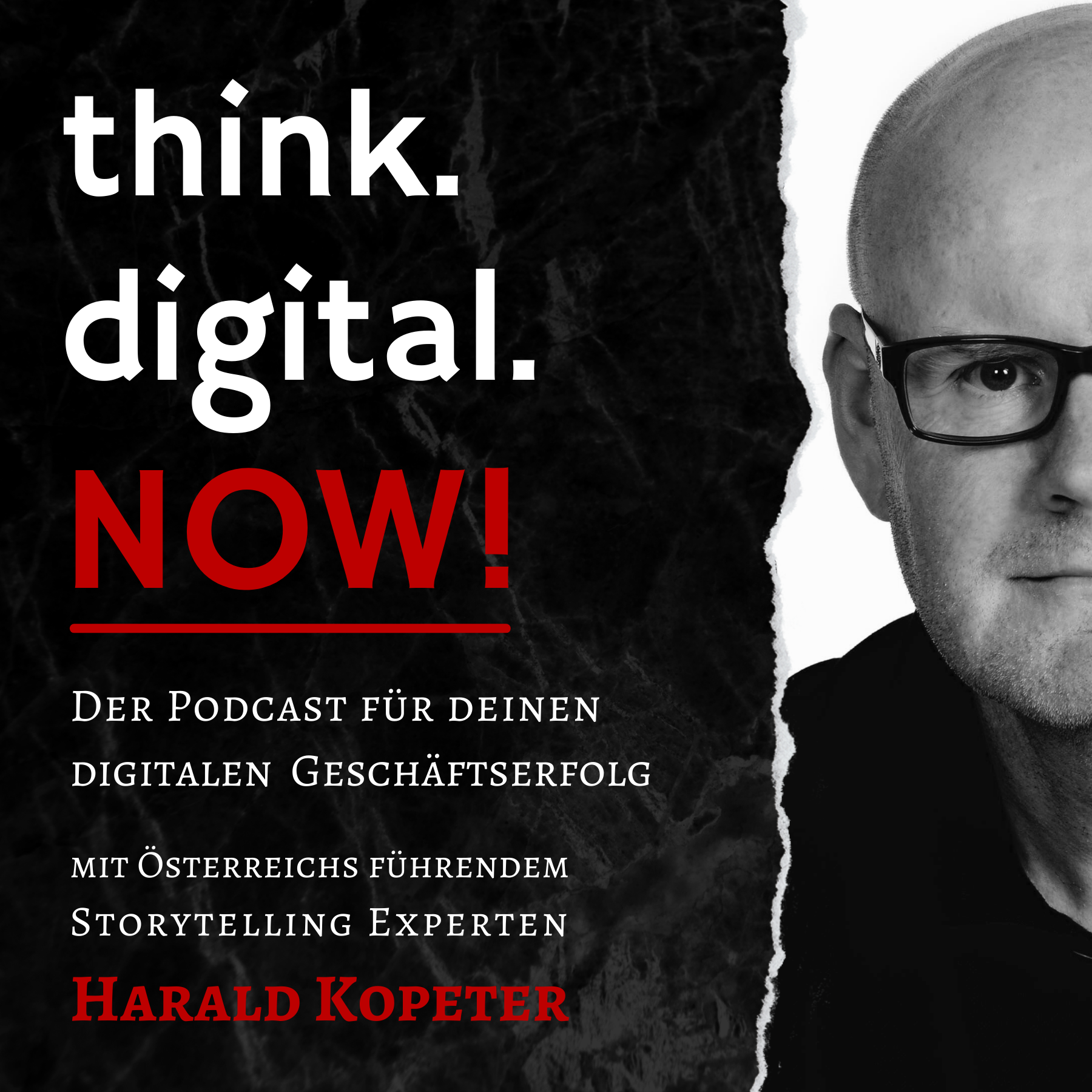 think.digital.NOW! - Der Podcast für deinen digitalen Geschäftserfolg 