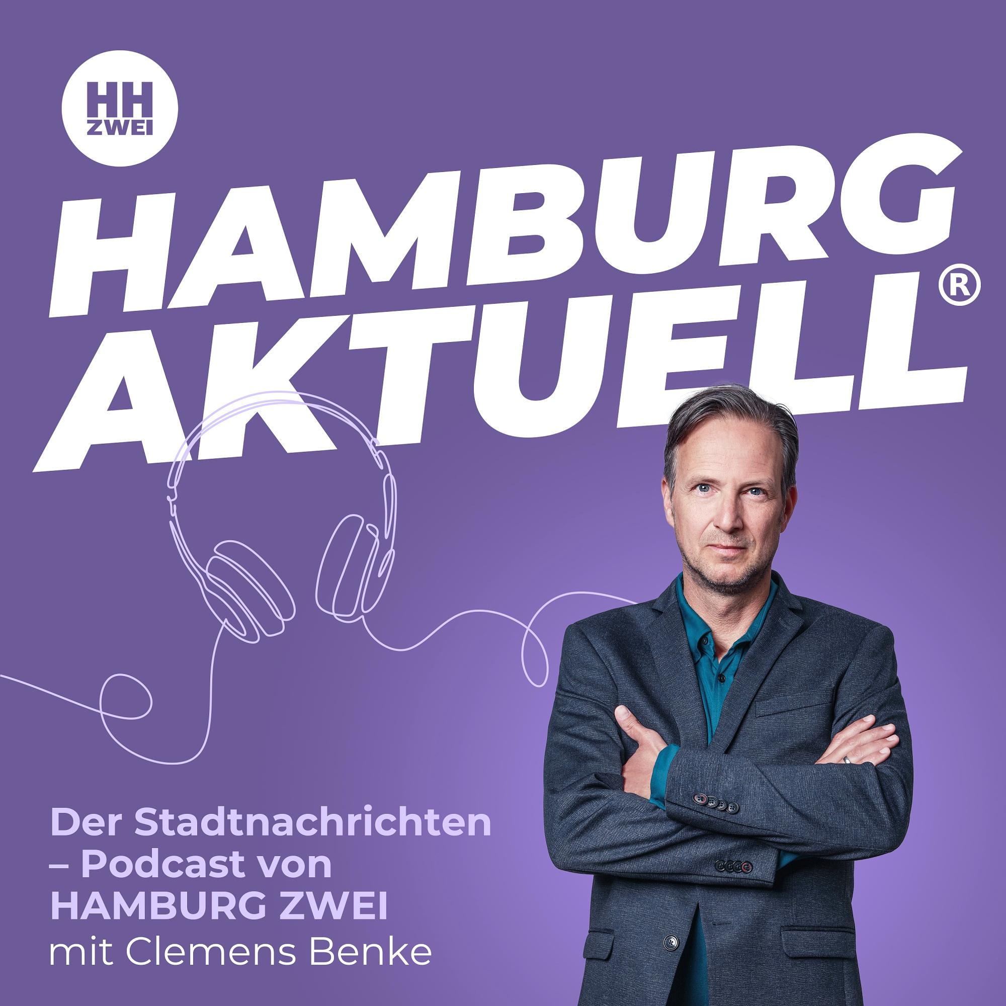 HAMBURG AKTUELL - Der Stadtnachrichten Podcast von HAMBURG ZWEI 