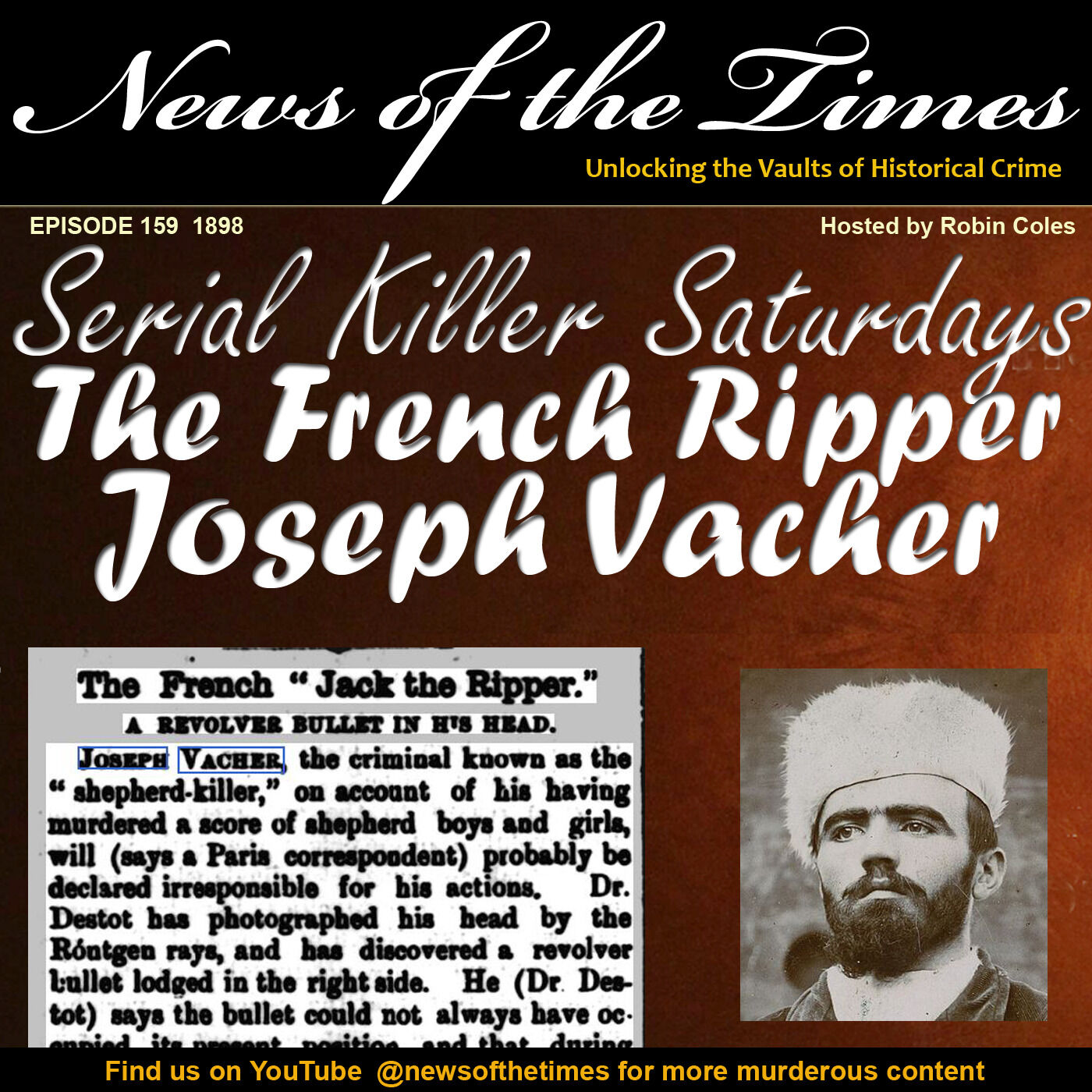 The French Ripper - Joseph Vacher | Episode 159 | 1898