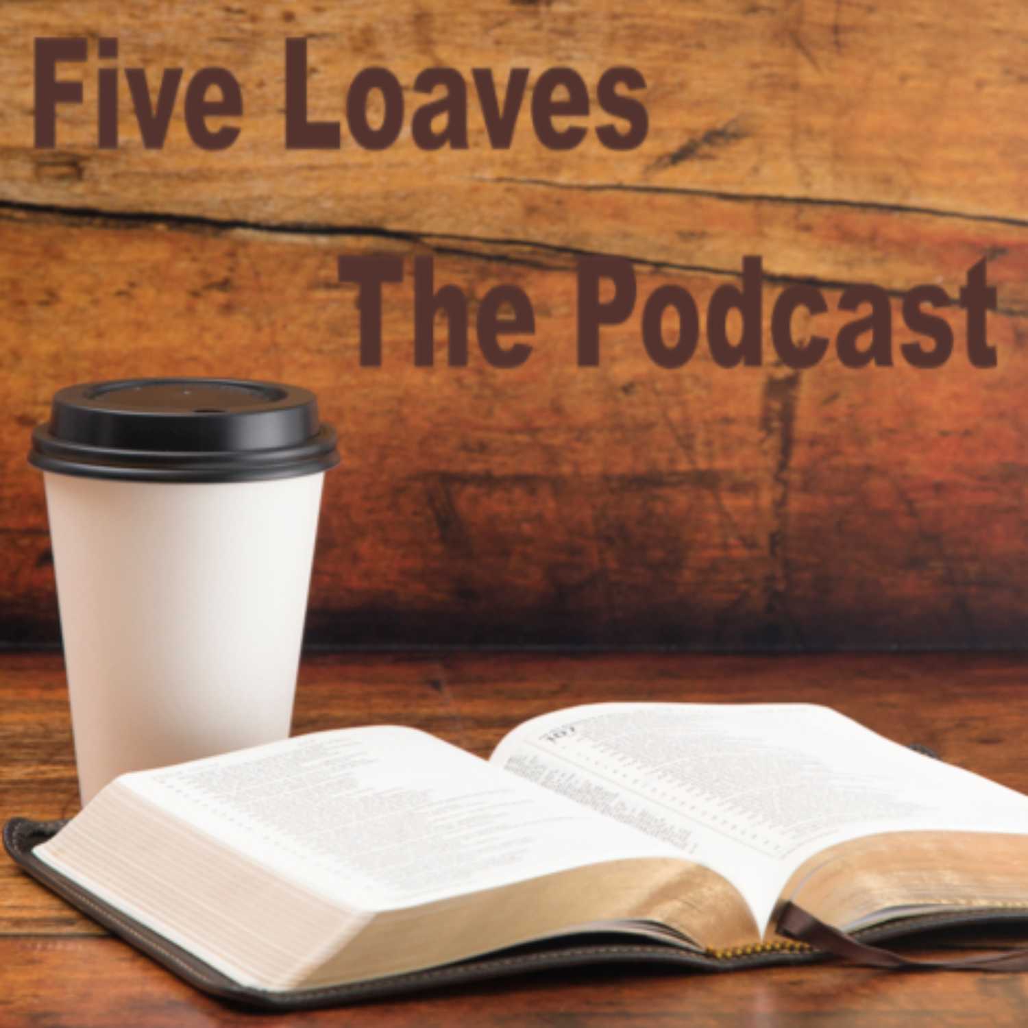 Five Loaves - The Podcast 