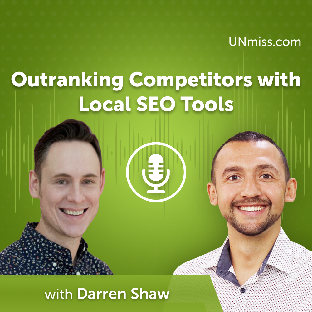 ⁣Outranking Competitors with Local SEO Tools with Darren Shaw (#628)