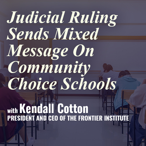 Judicial Ruling Sends Mixed Message On Community Choice Schools