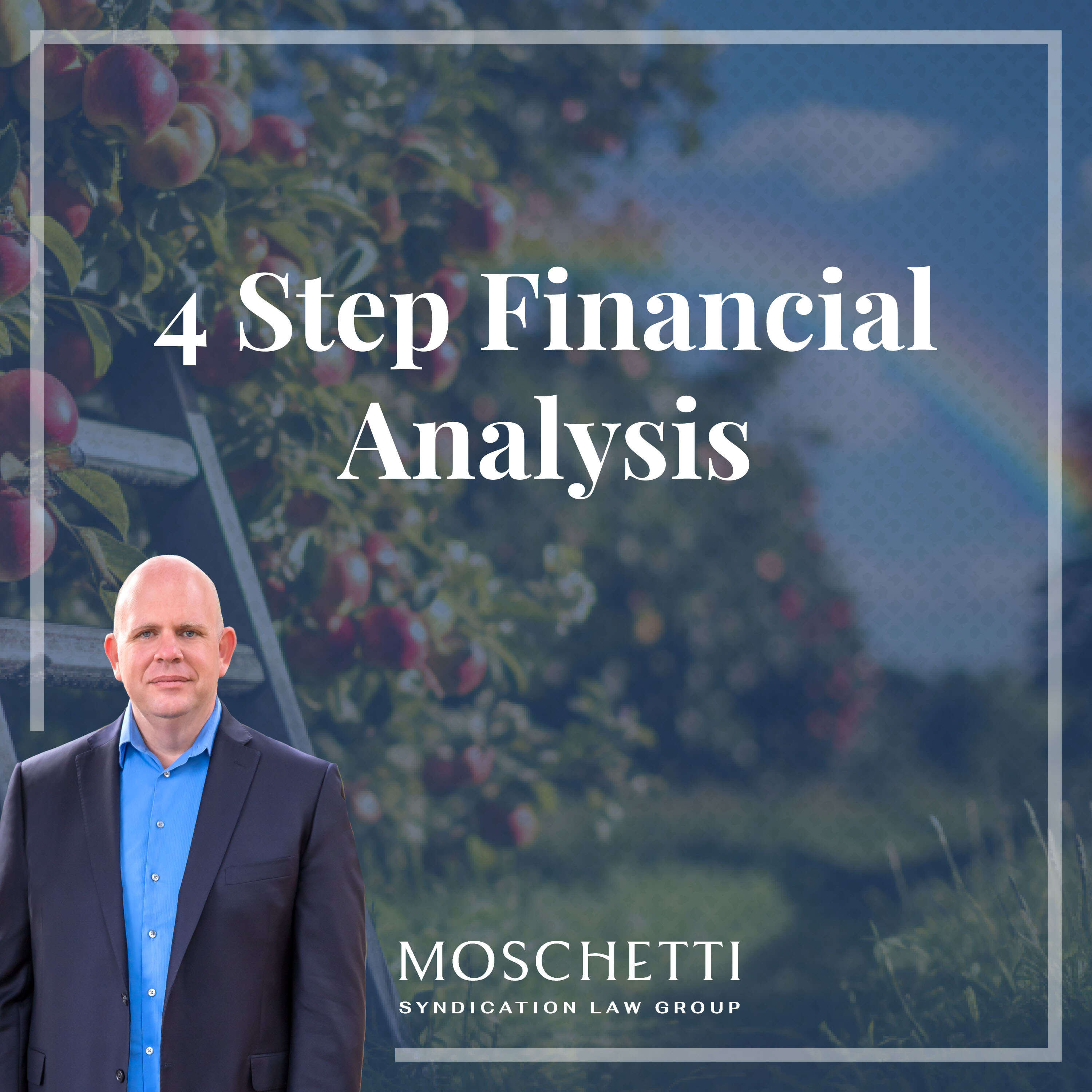 How to Evaluate a Real Estate Syndication Deal: The Four Steps to Mastering Financial Analysis