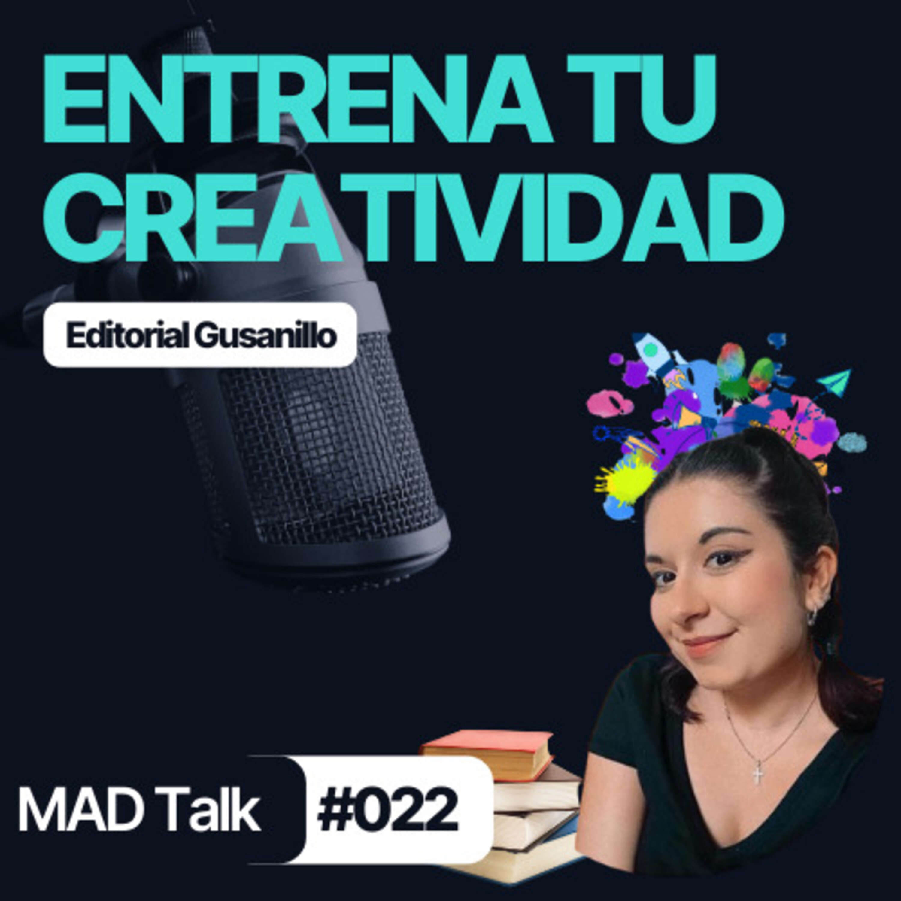 ⁣Cómo sacar PROVECHO de la CREATIVIDAD en el EMPRENDIMIENTO - MAD Talk 022