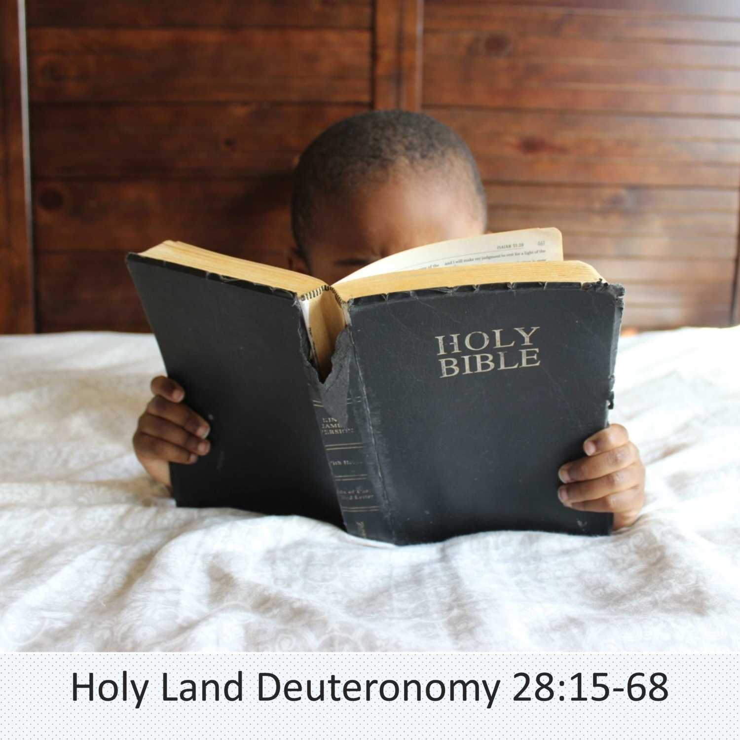 ⁣Holy Land Deuteronomy 28:15-56