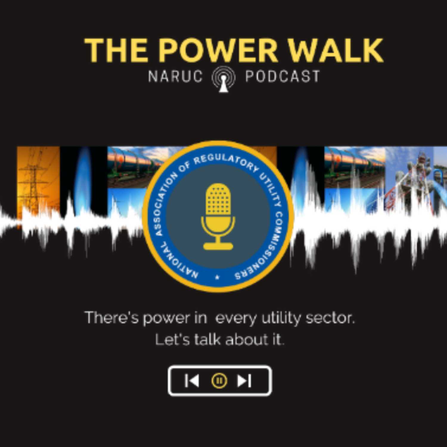 The Power Walk: A NARUC Podcast 