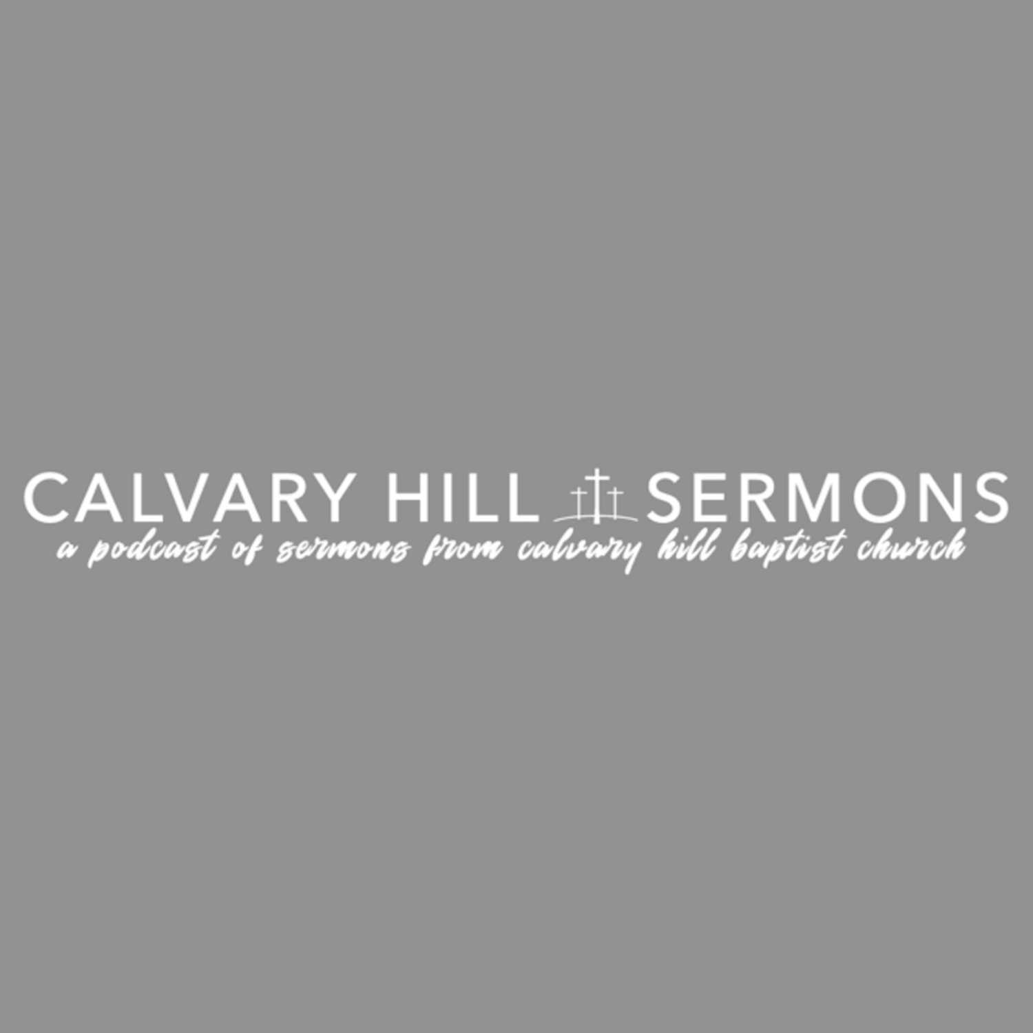 Calvary Hill Sermons 