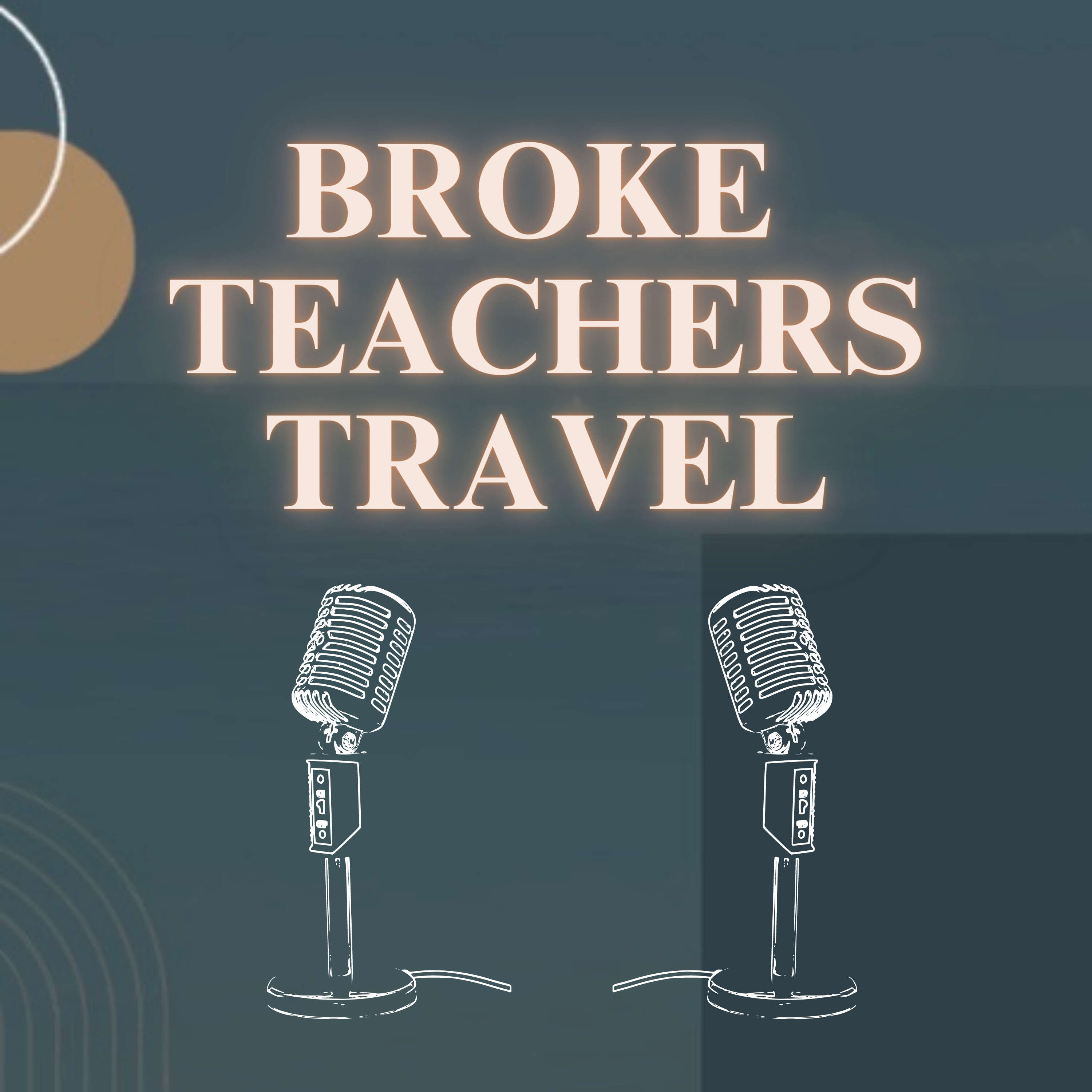 Broke Teachers Travel 